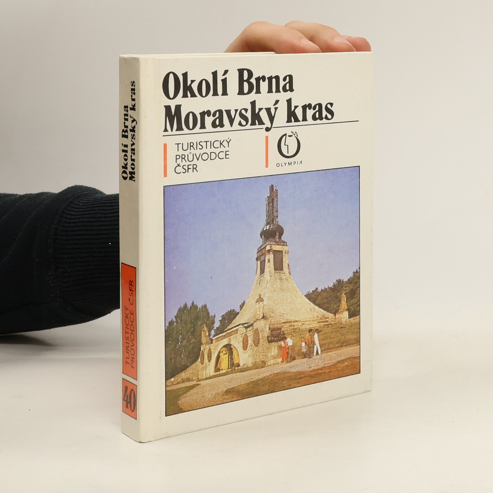 Kolektív autorov Okolí Brna. Moravský kras