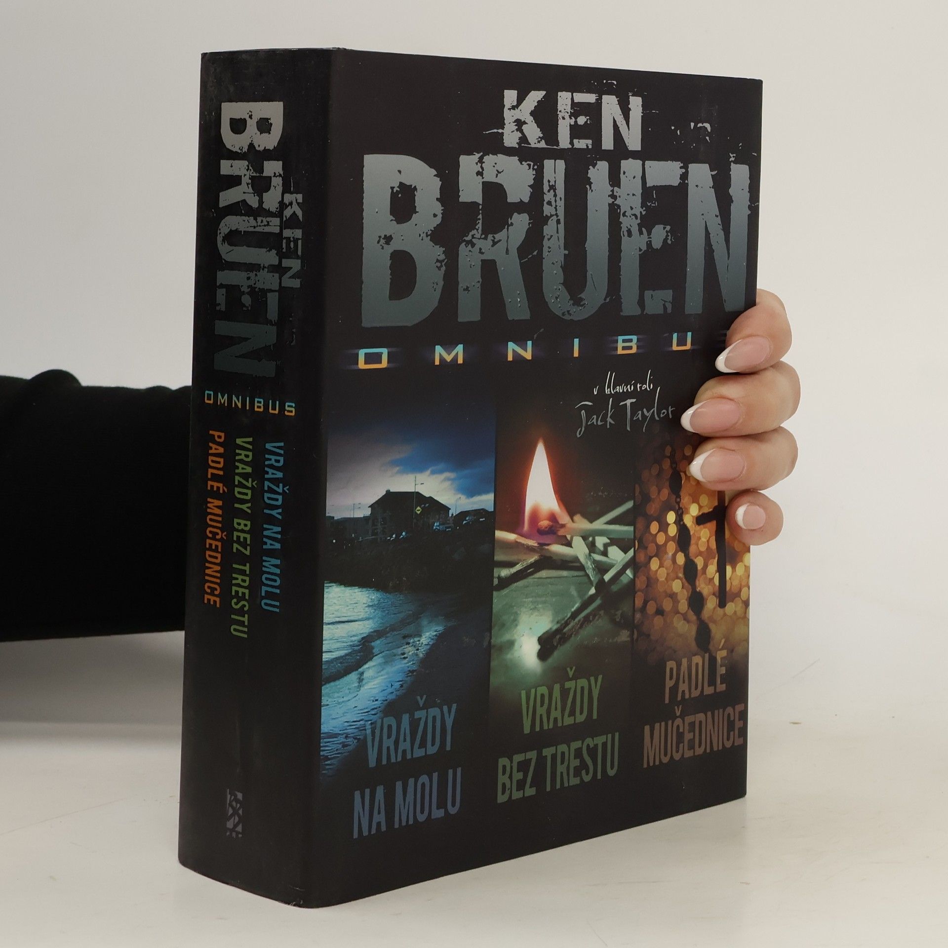 Ken Bruen Omnibus: Vraždy na molu. Vraždy bez trestu. Padlé mučednice