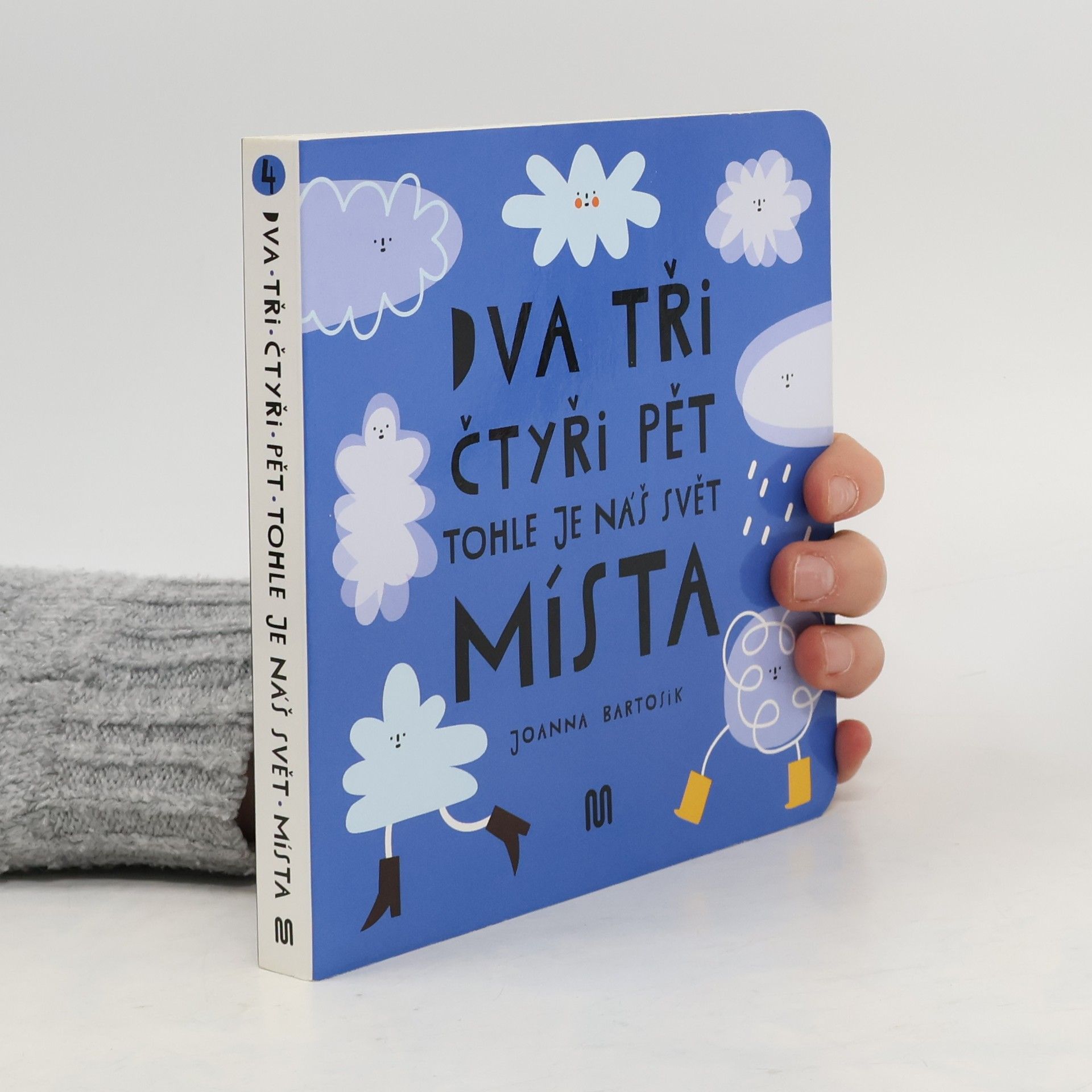 Joanna Bartosik Dva, tři, čtyři, pět - tohle je náš svět. Místa