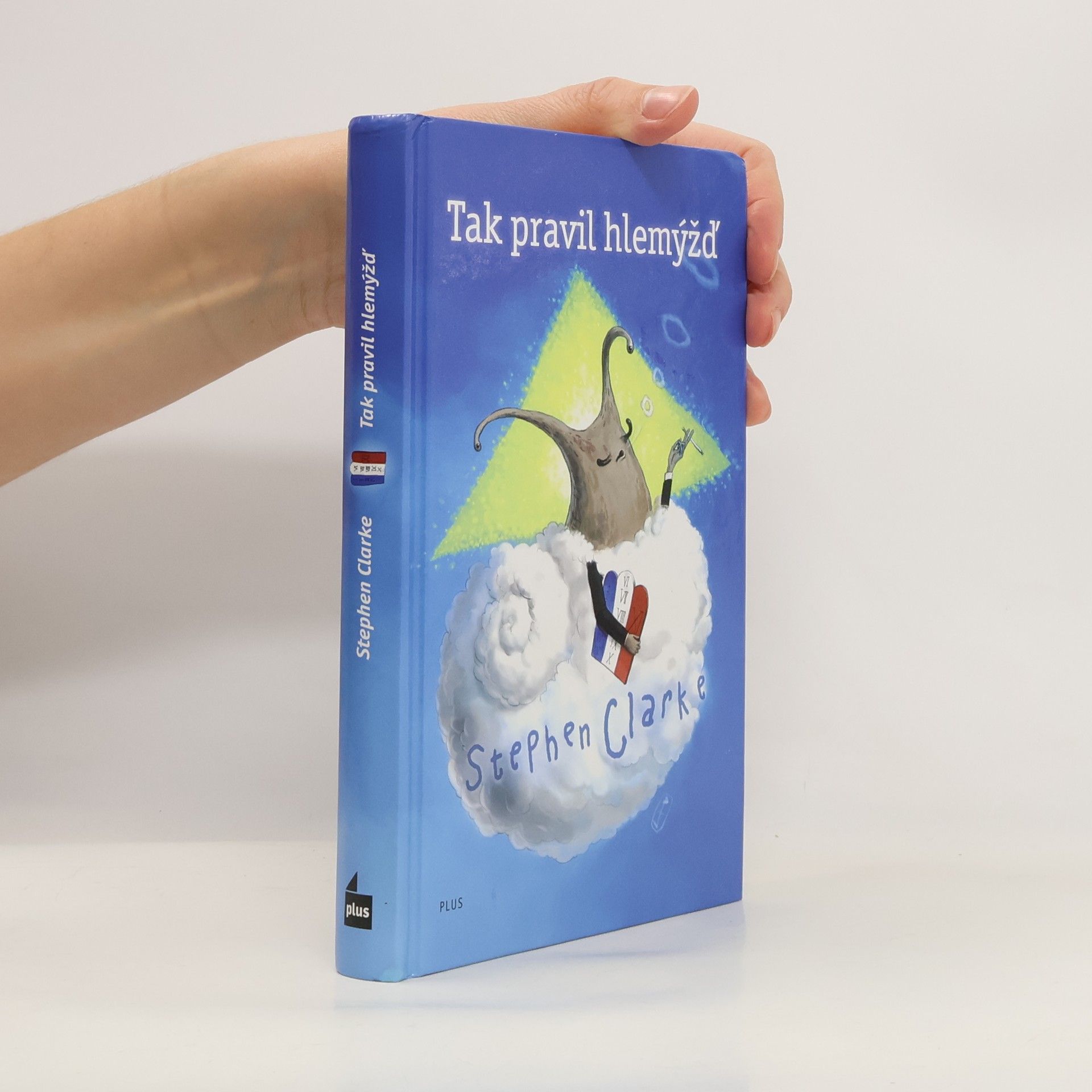 Stephen Clarke Tak pravil hlemýžď