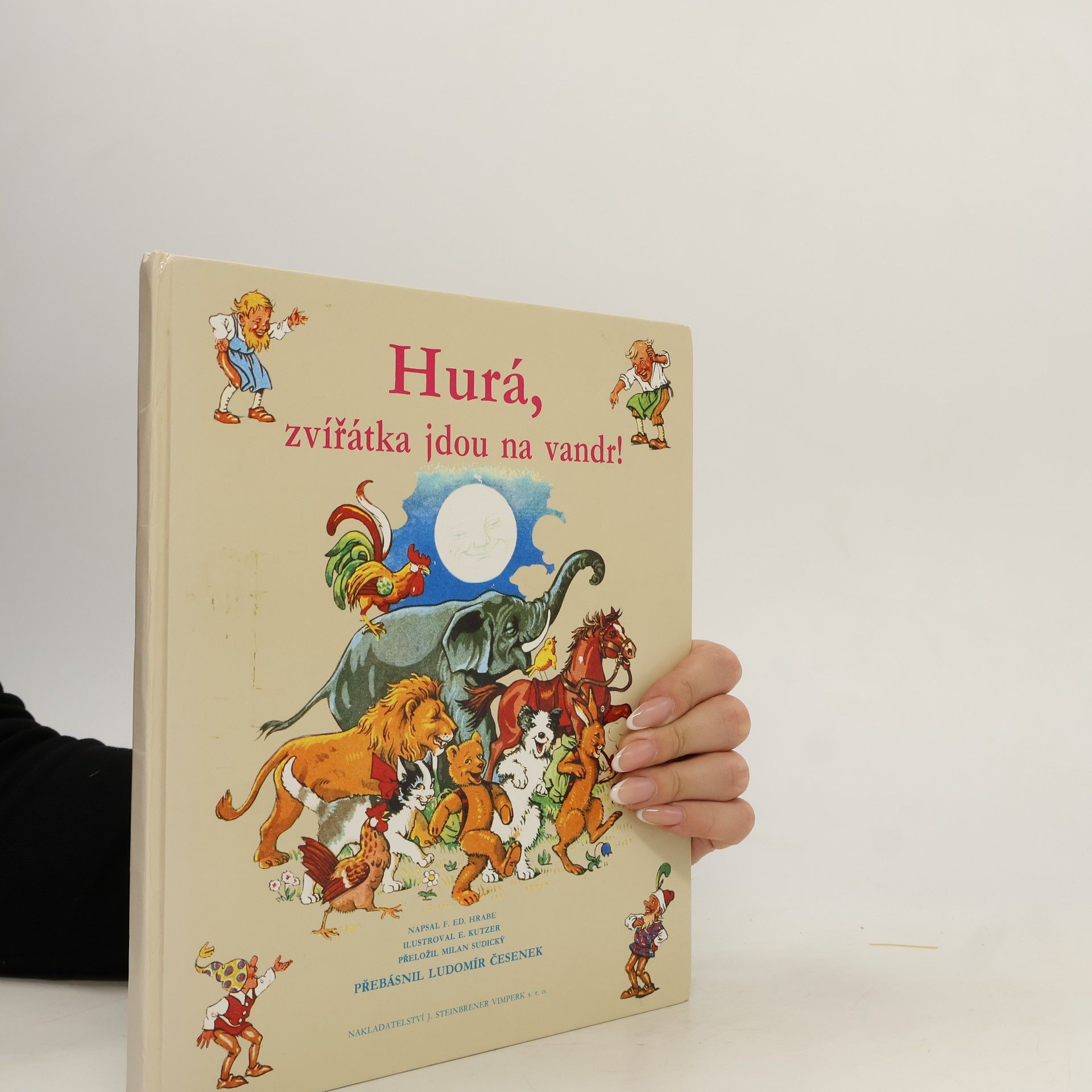 Franz Eduard Hrabe Hurá, zvířátka jdou na vandr !