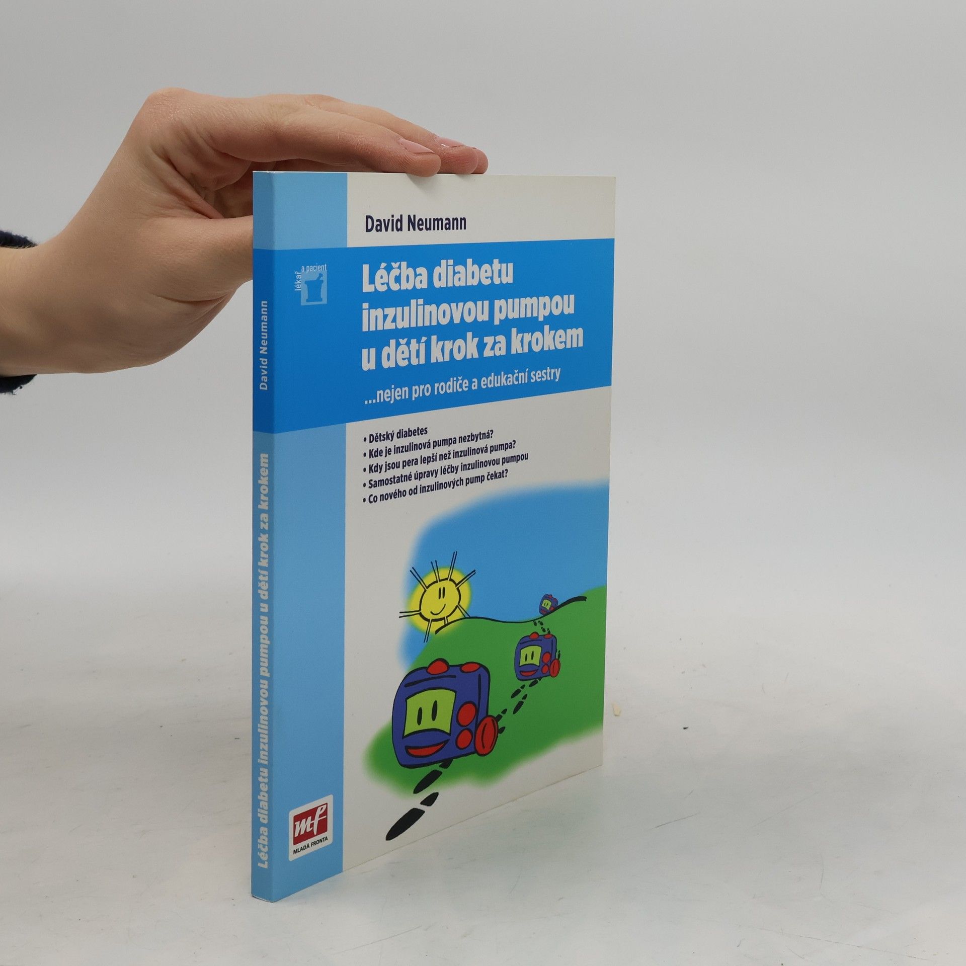 Léčba diabetu inzulinovou pumpou u dětí krok za krokem