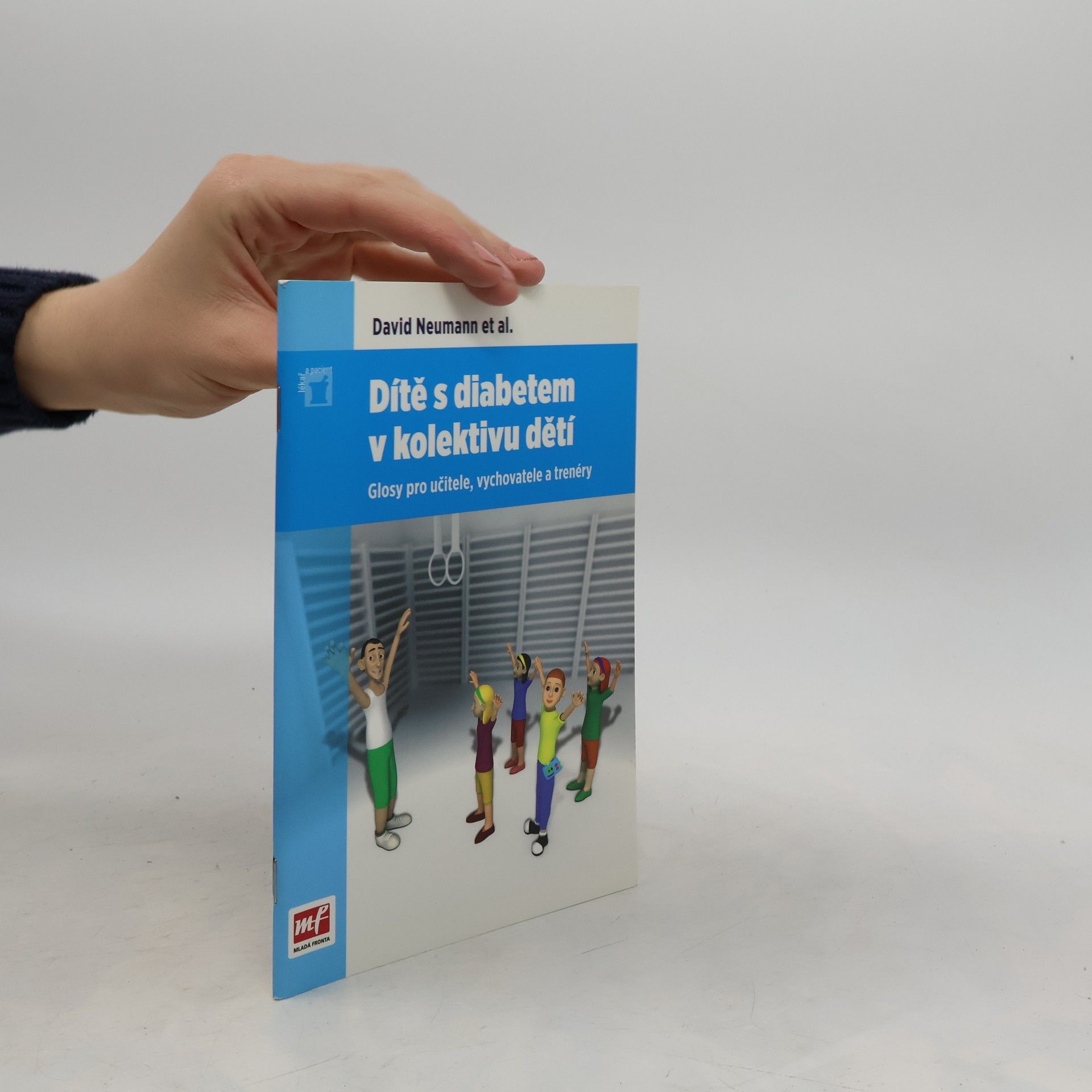 David Neumann Dítě s diabetem v kolektivu dětí