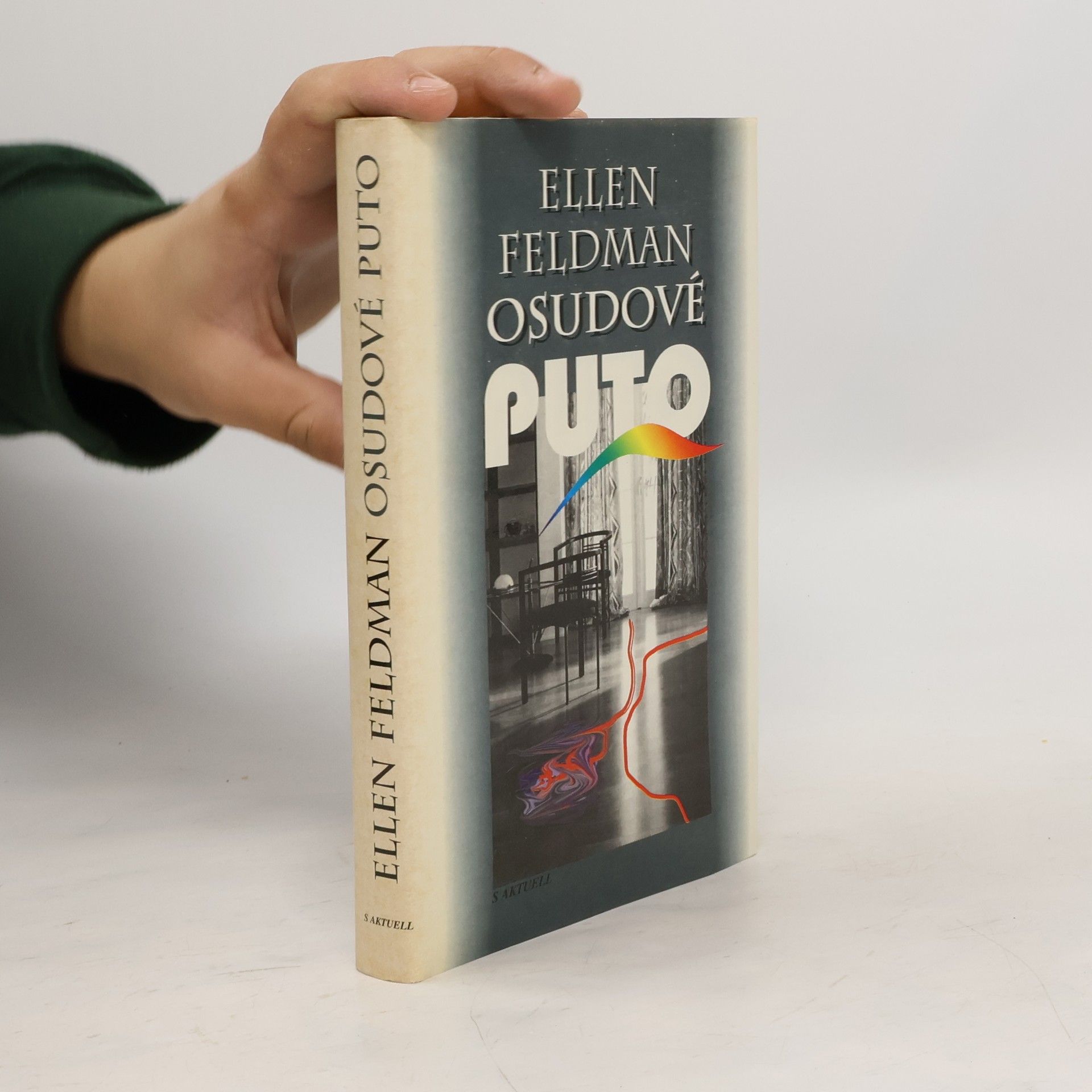 Ellen Feldman Osudové puto