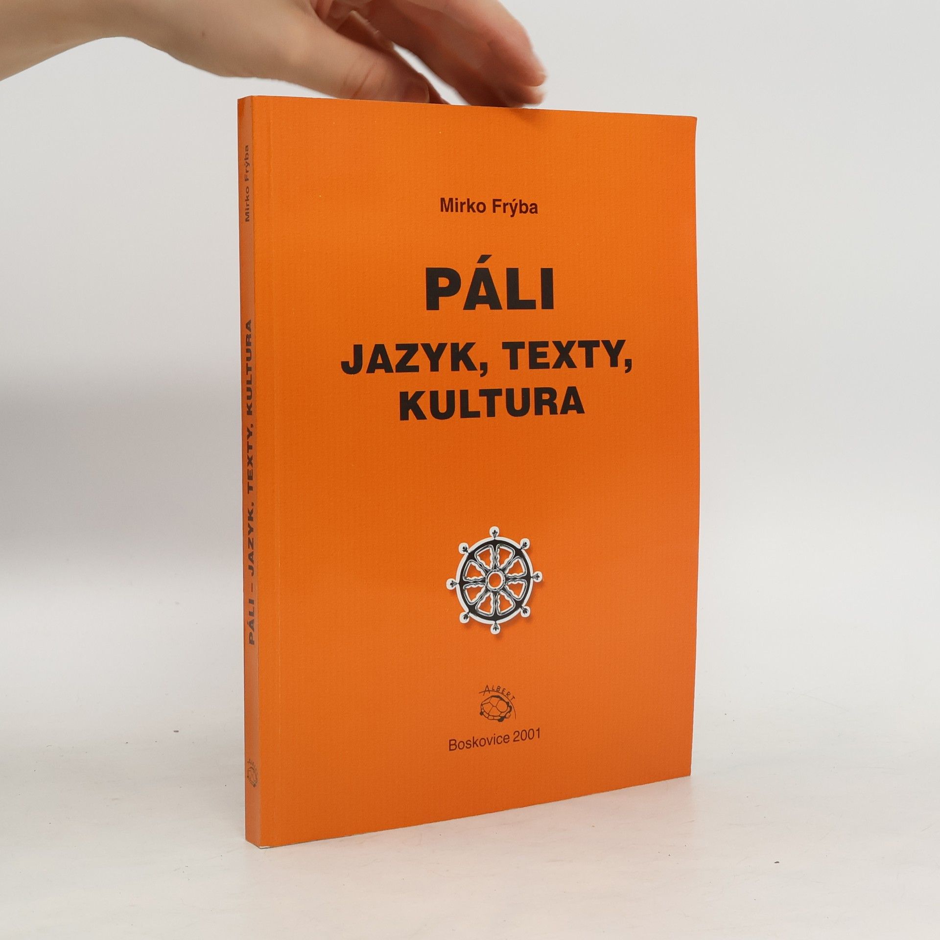 Mirko Frýba Páli : jazyk, texty, kultura