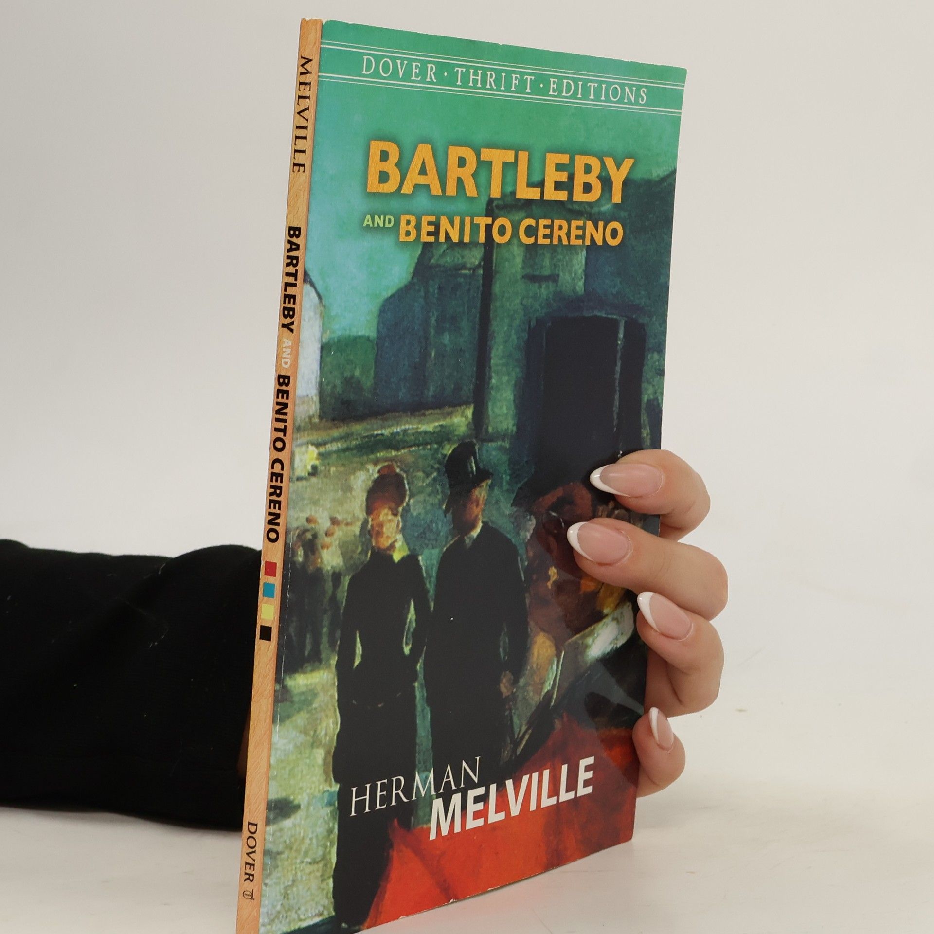 Herman Melville Bartleby and Benito Cereno