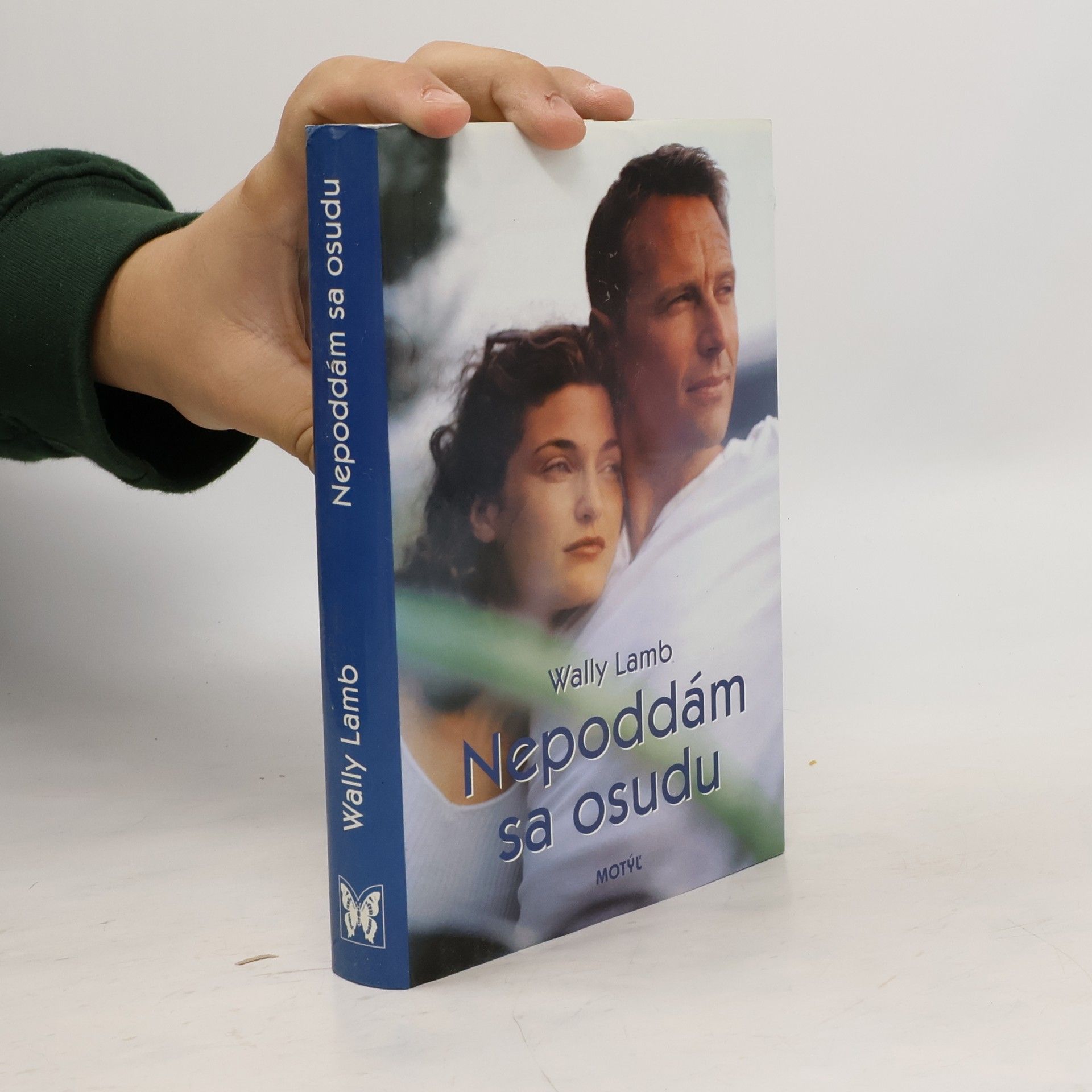 Wally Lamb Nepoddám sa osudu