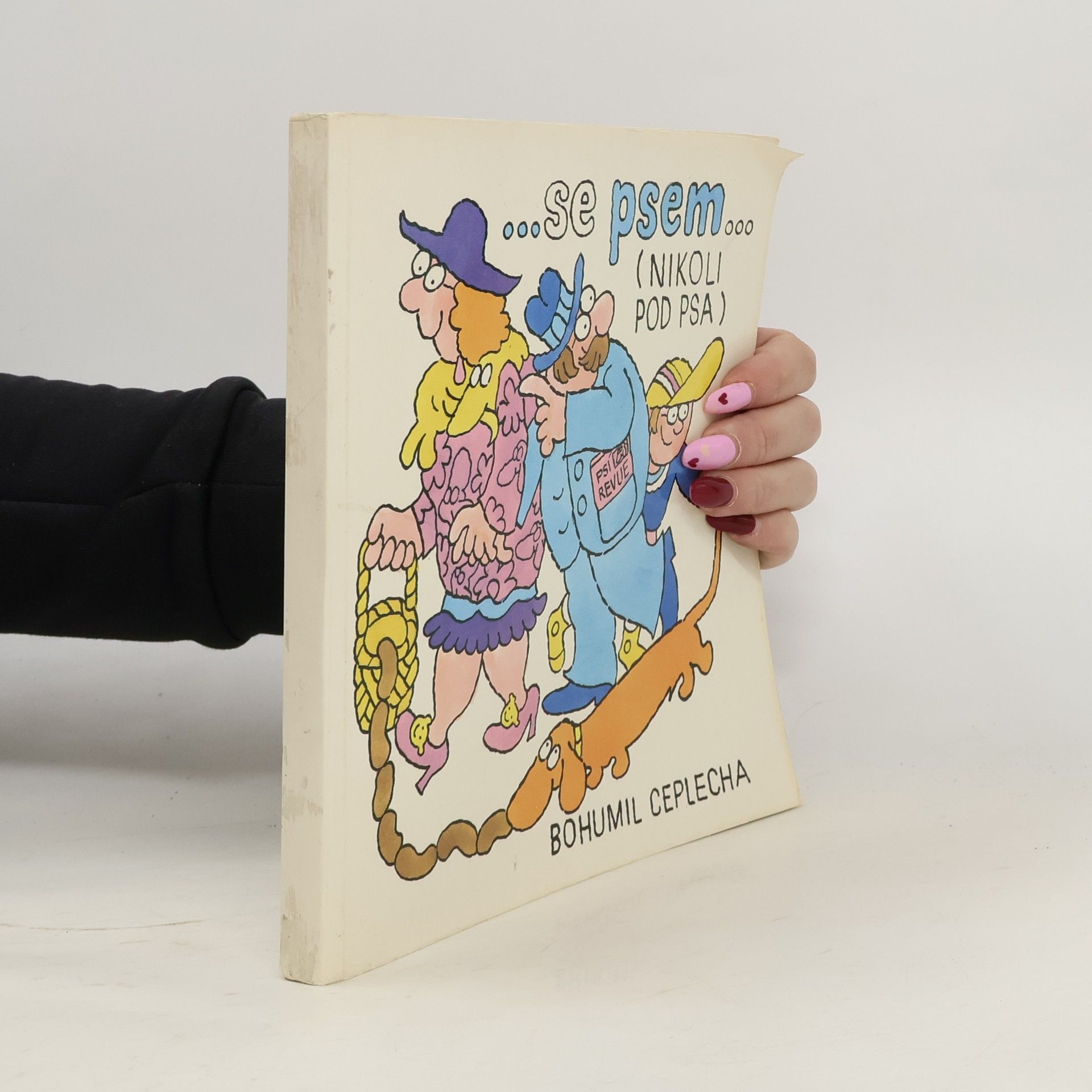 Bohumil Ceplecha ... Se psem ... (Nikoli pod psa)