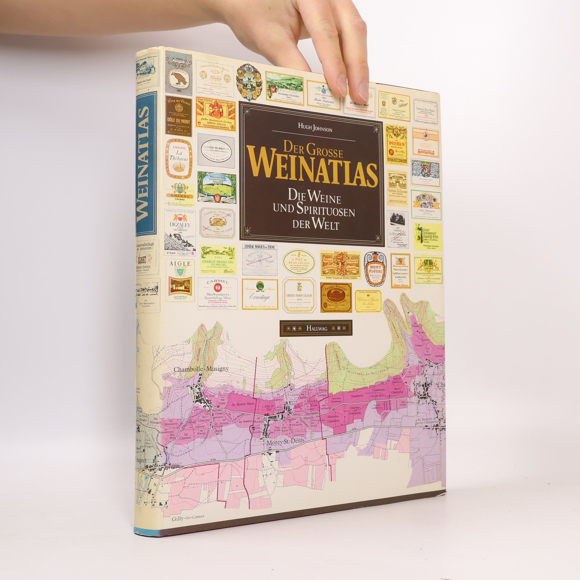 Hugh Johnson Der grosse Weinatlas : die Weine und Spirituosen der Welt