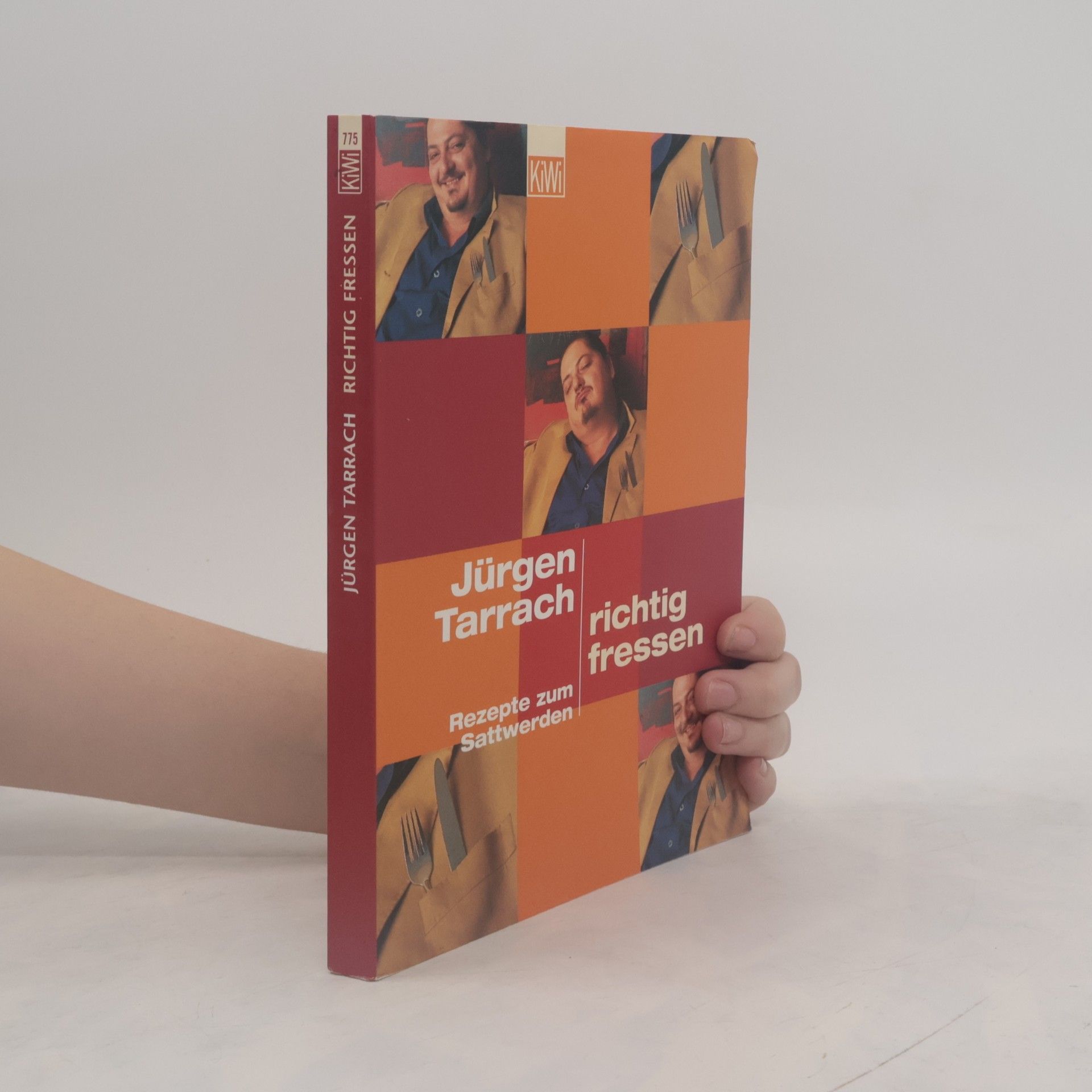 Jürgen Tarrach Richtig fressen