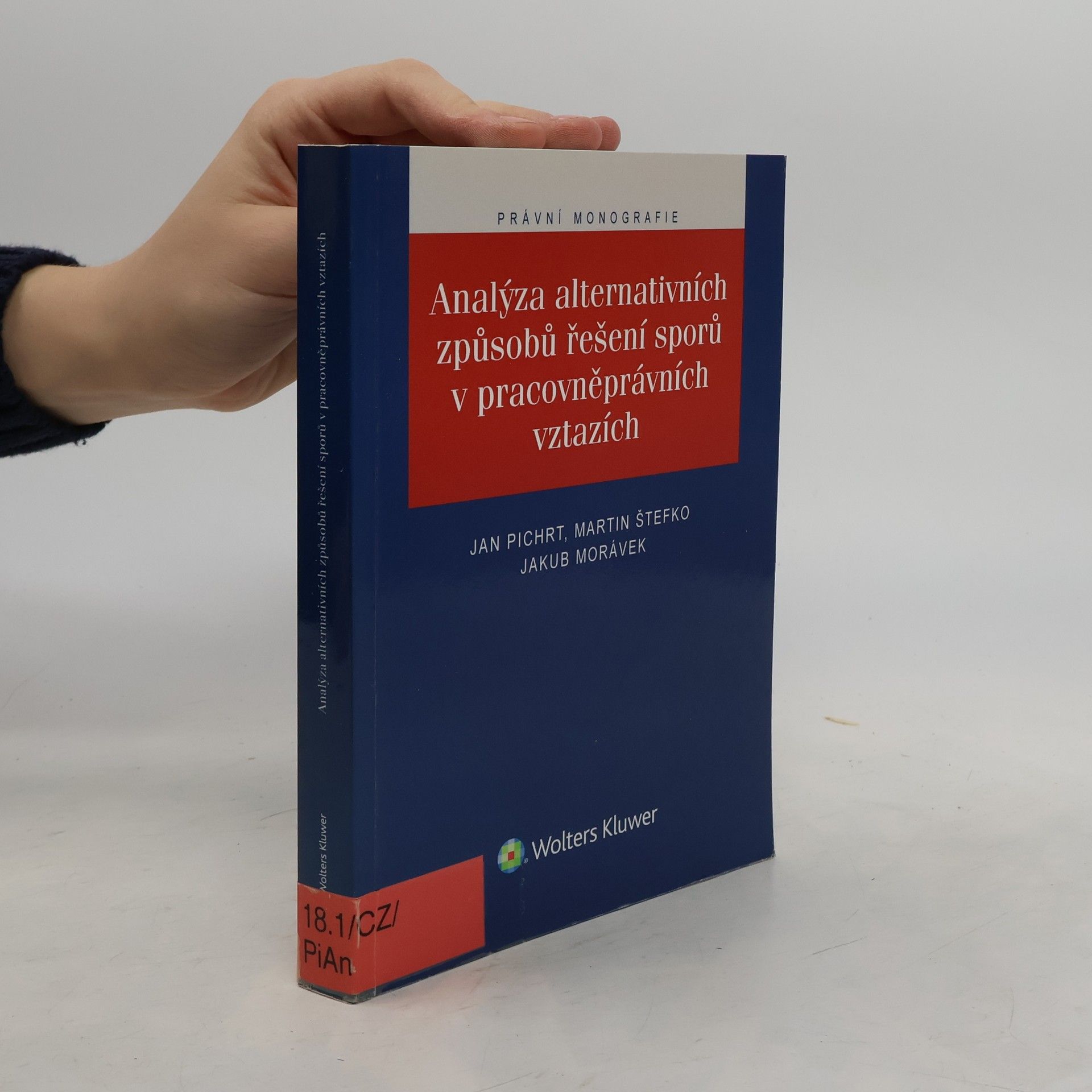 Martin Štefko Analýza alternativních způsobů řešení sporů v pracovněprávních vztazích