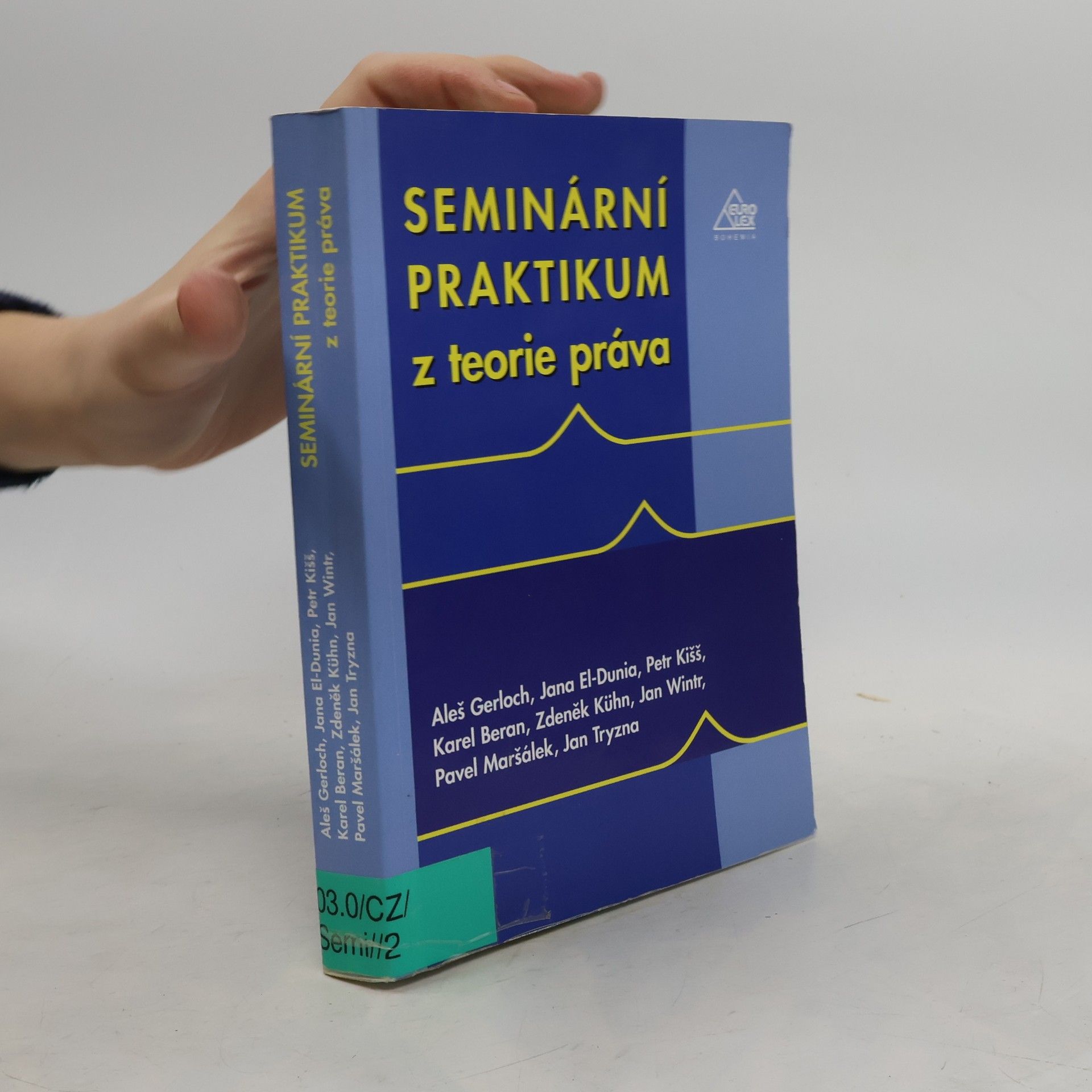 Aleš Gerloch Seminární praktikum z teorie práva