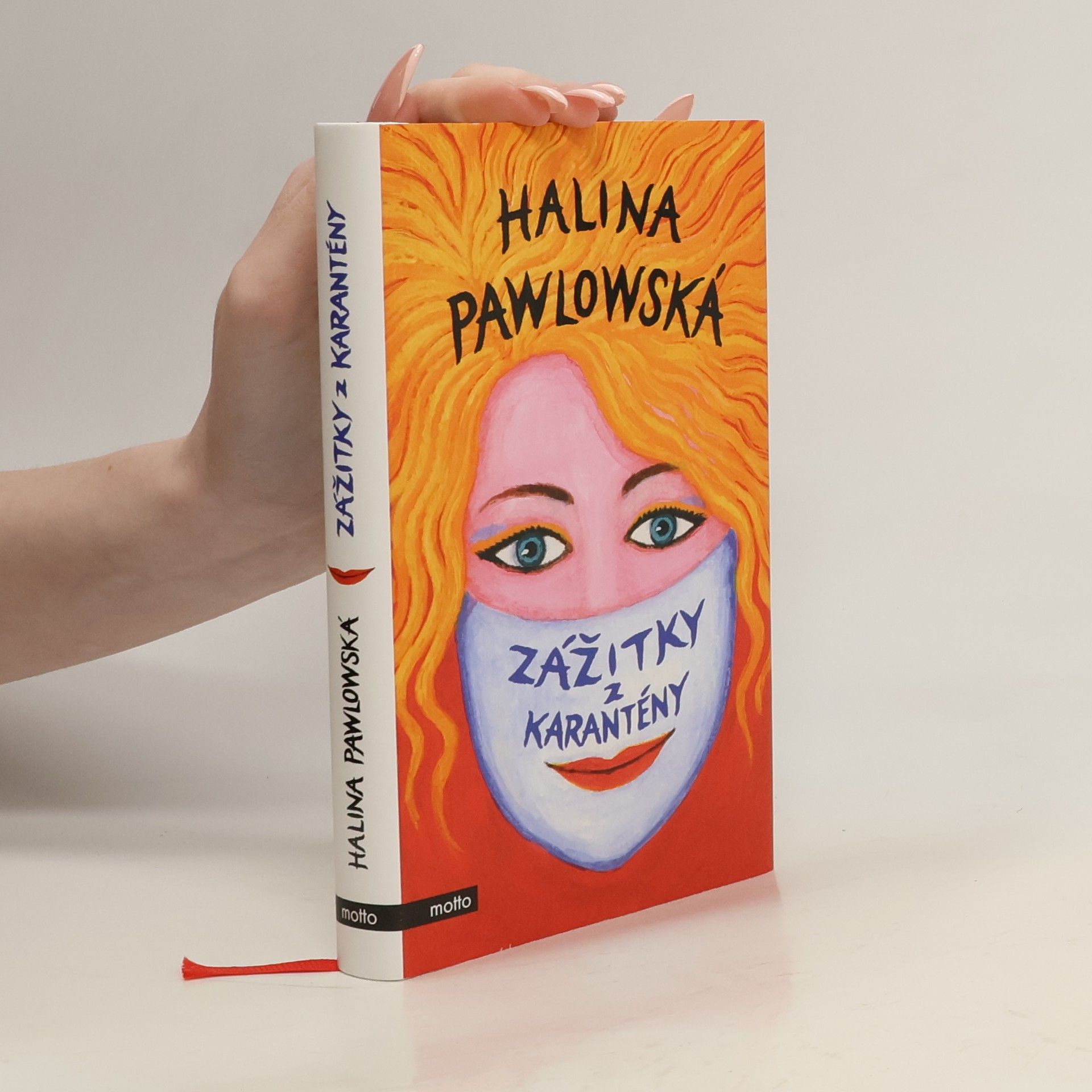 Halina Pawlowská Zážitky z karantény