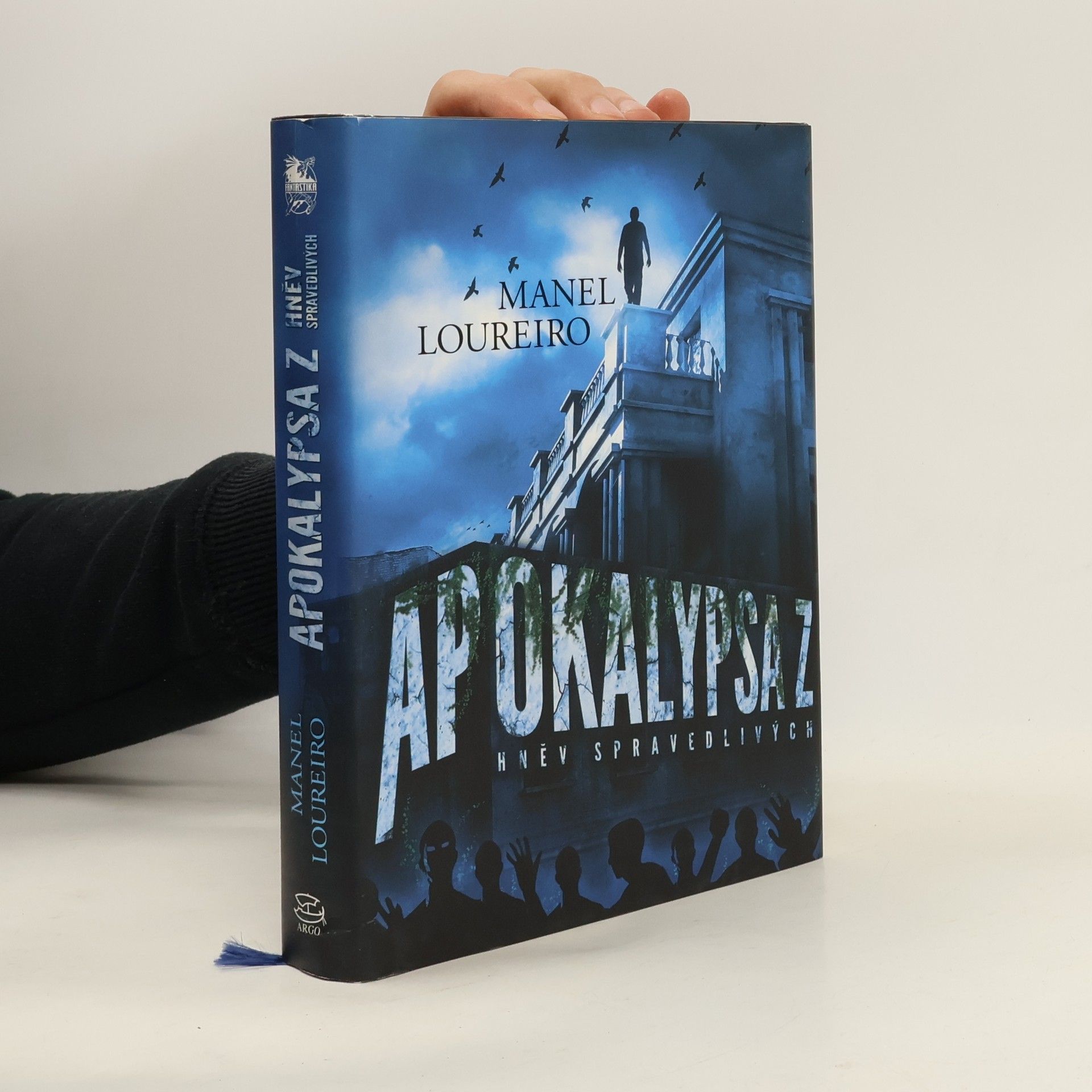 Manel Loureiro Apokalypsa Z. Hněv spravedlivých.