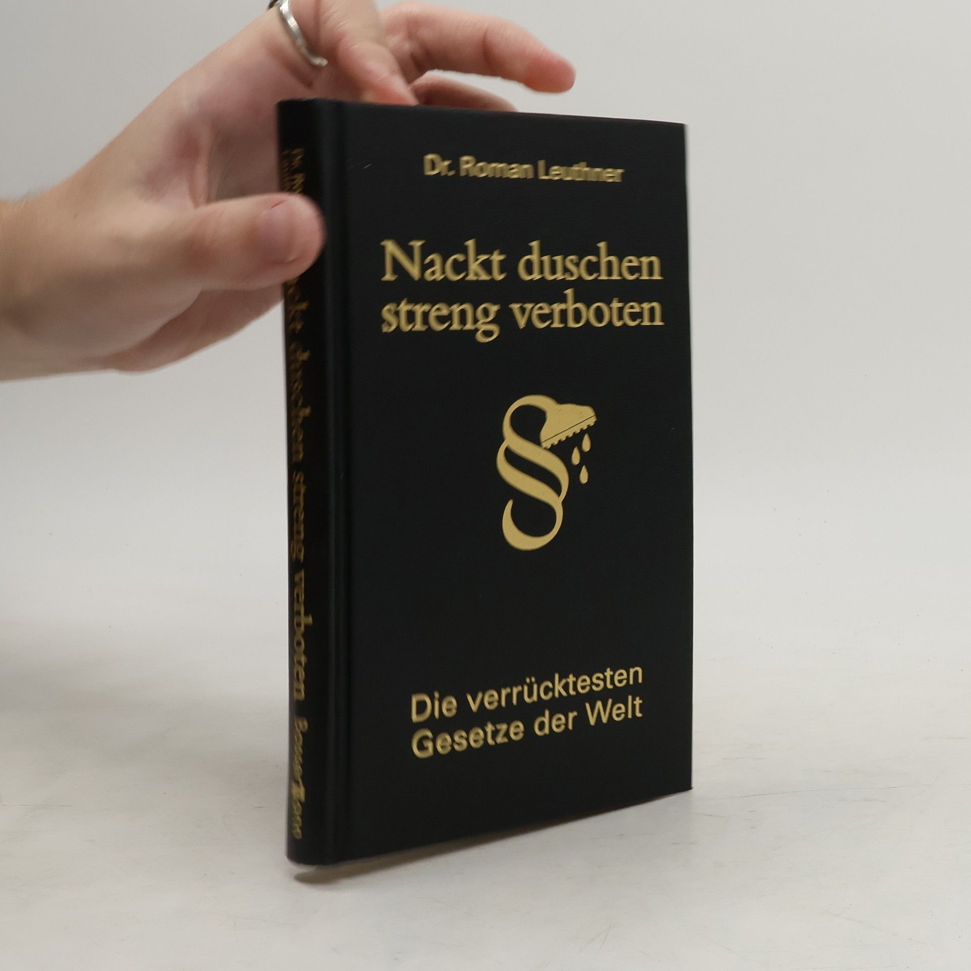 Roman Leuthner Nackt duschen streng verboten