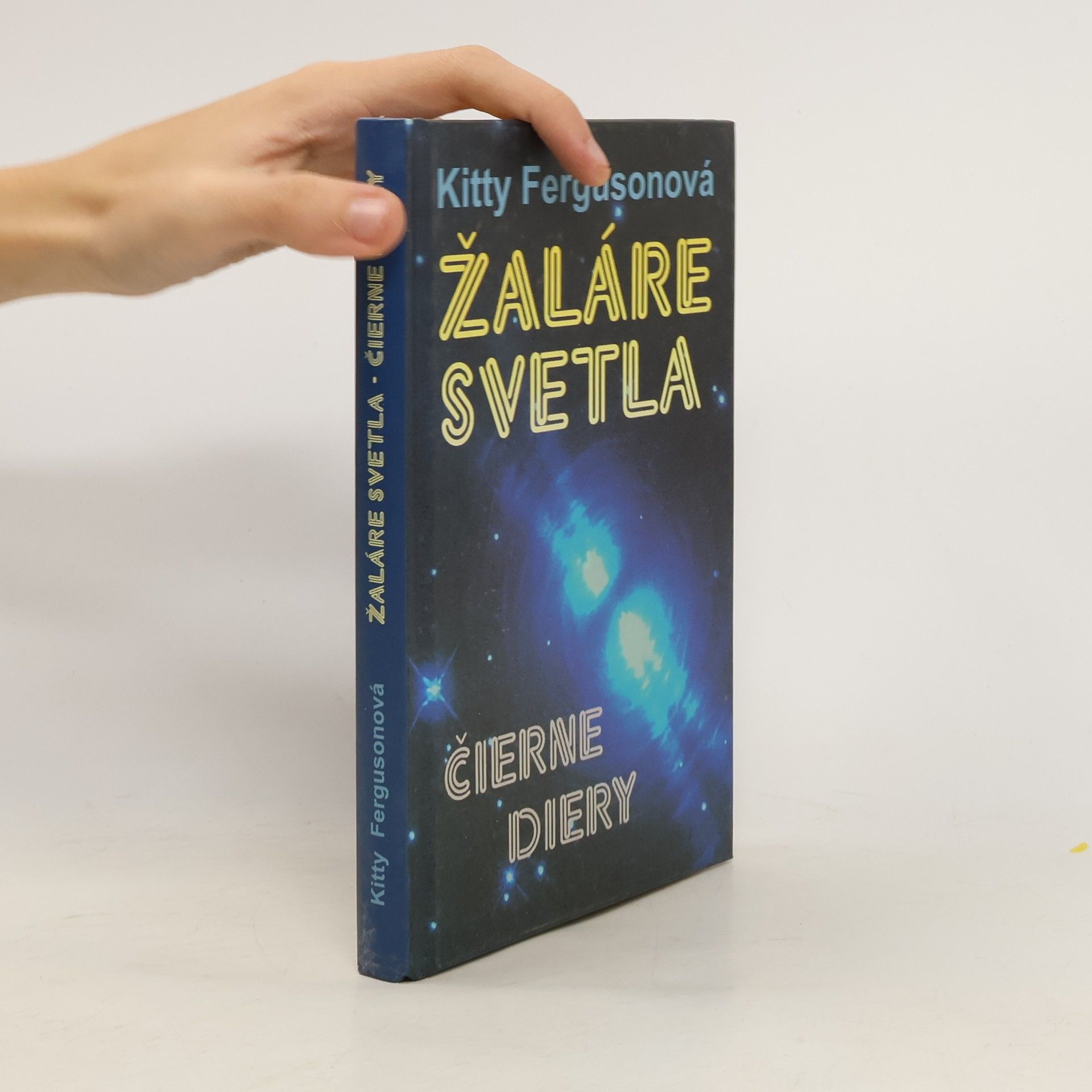 Kitty Ferguson Žaláre svetla - Čierne diery