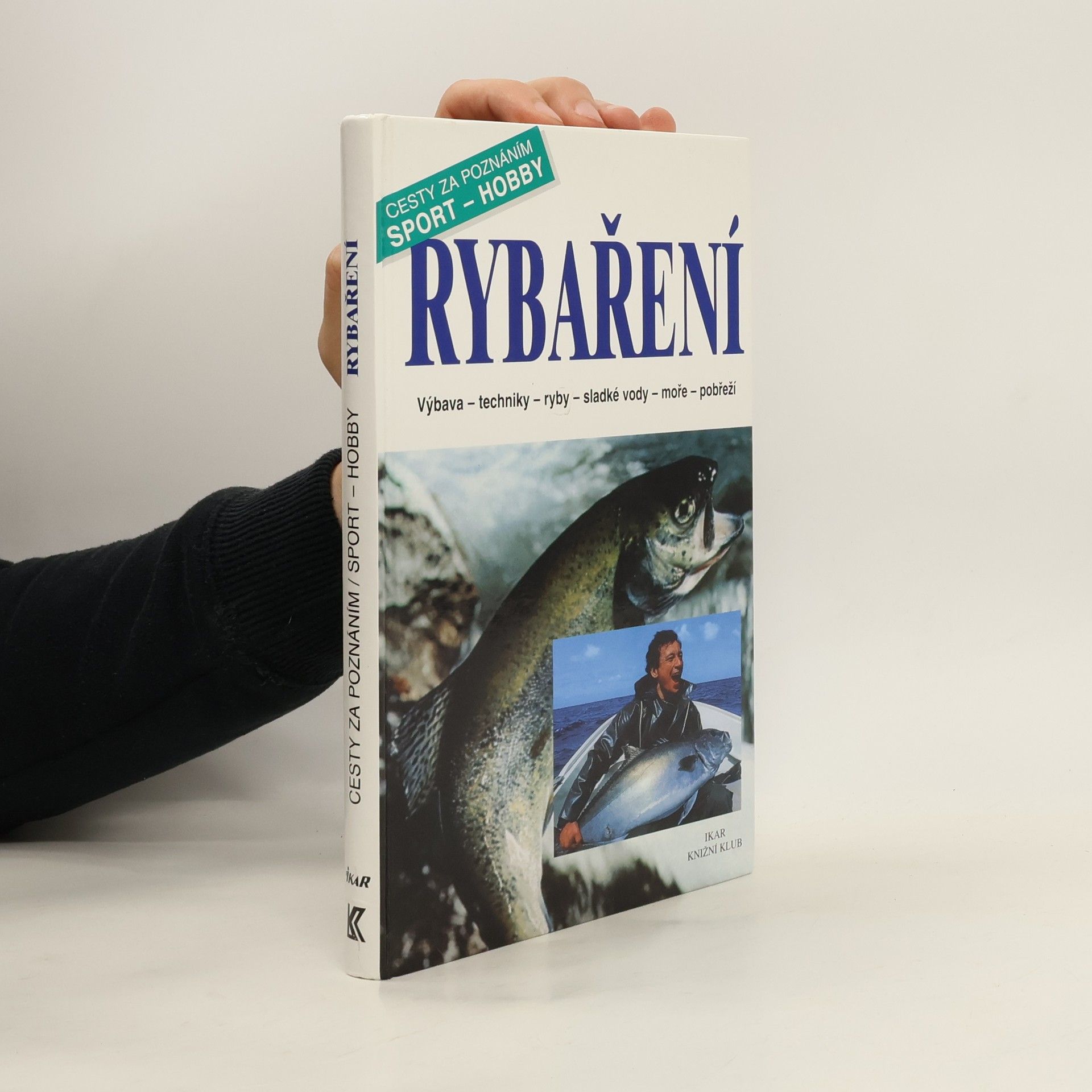 Alfredo Caligiani Rybaření : výbava, techniky, ryby, sladké vody, moře, pobřeží