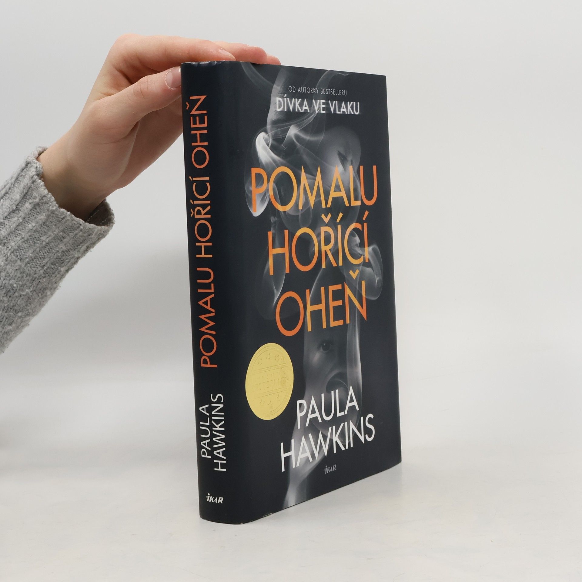 Paula Hawkins Pomalu hořící oheň