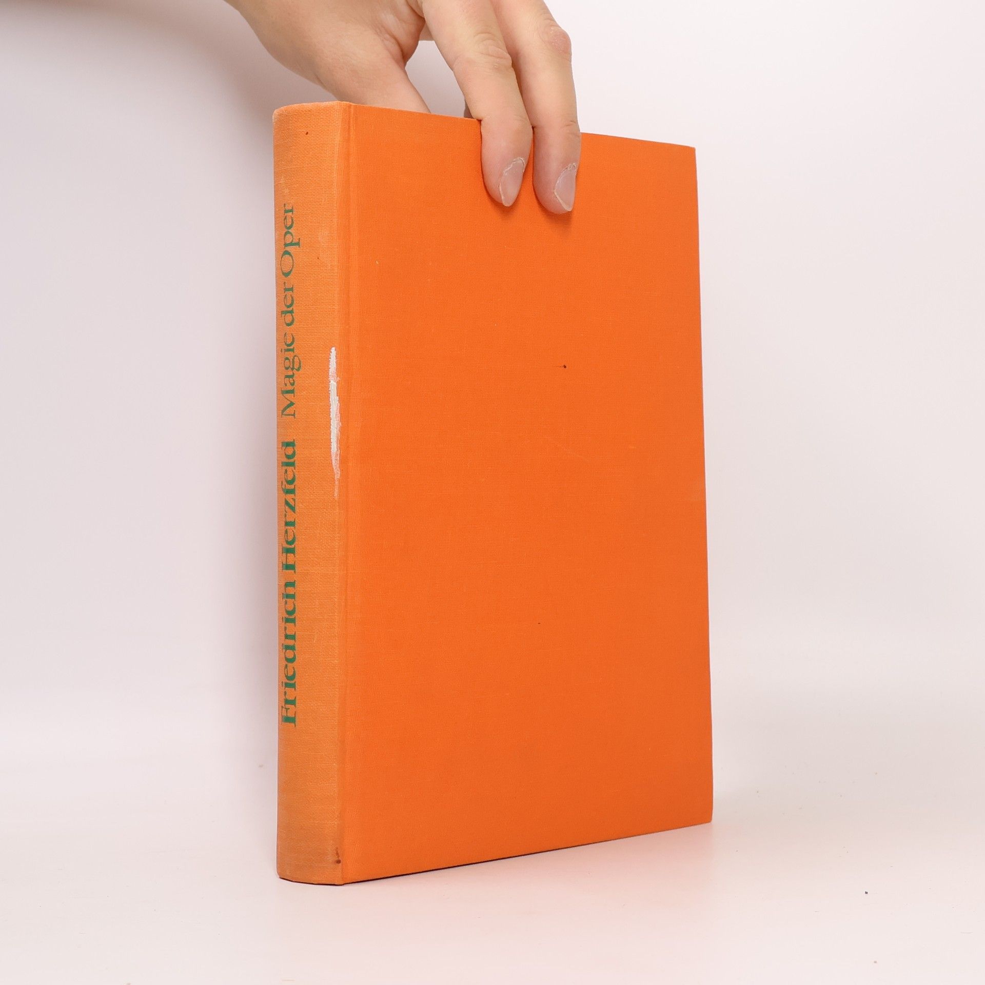 Friedrich Herzfeld Magic der Oper