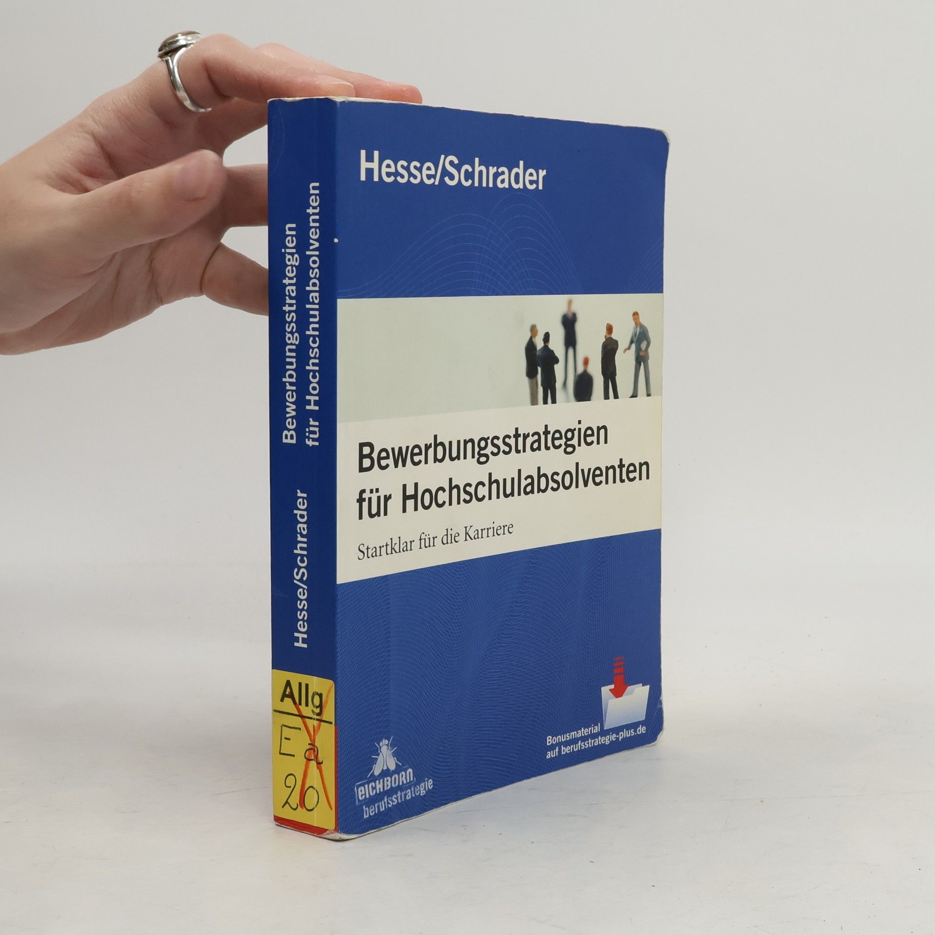 Jürgen Hesse Bewerbungsstrategien für Hochschulabsolventen