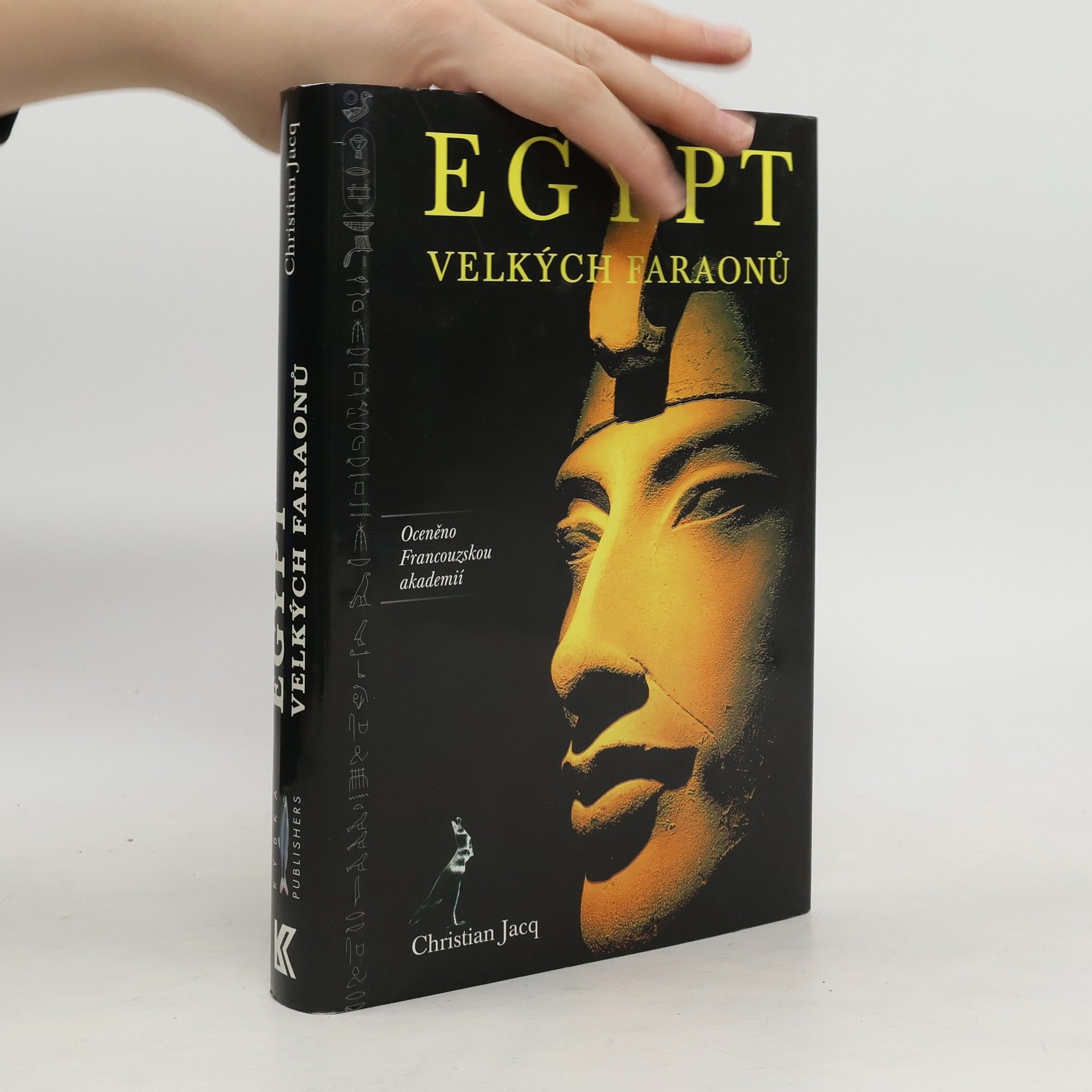 Christian Jacq Egypt velkých faraonů