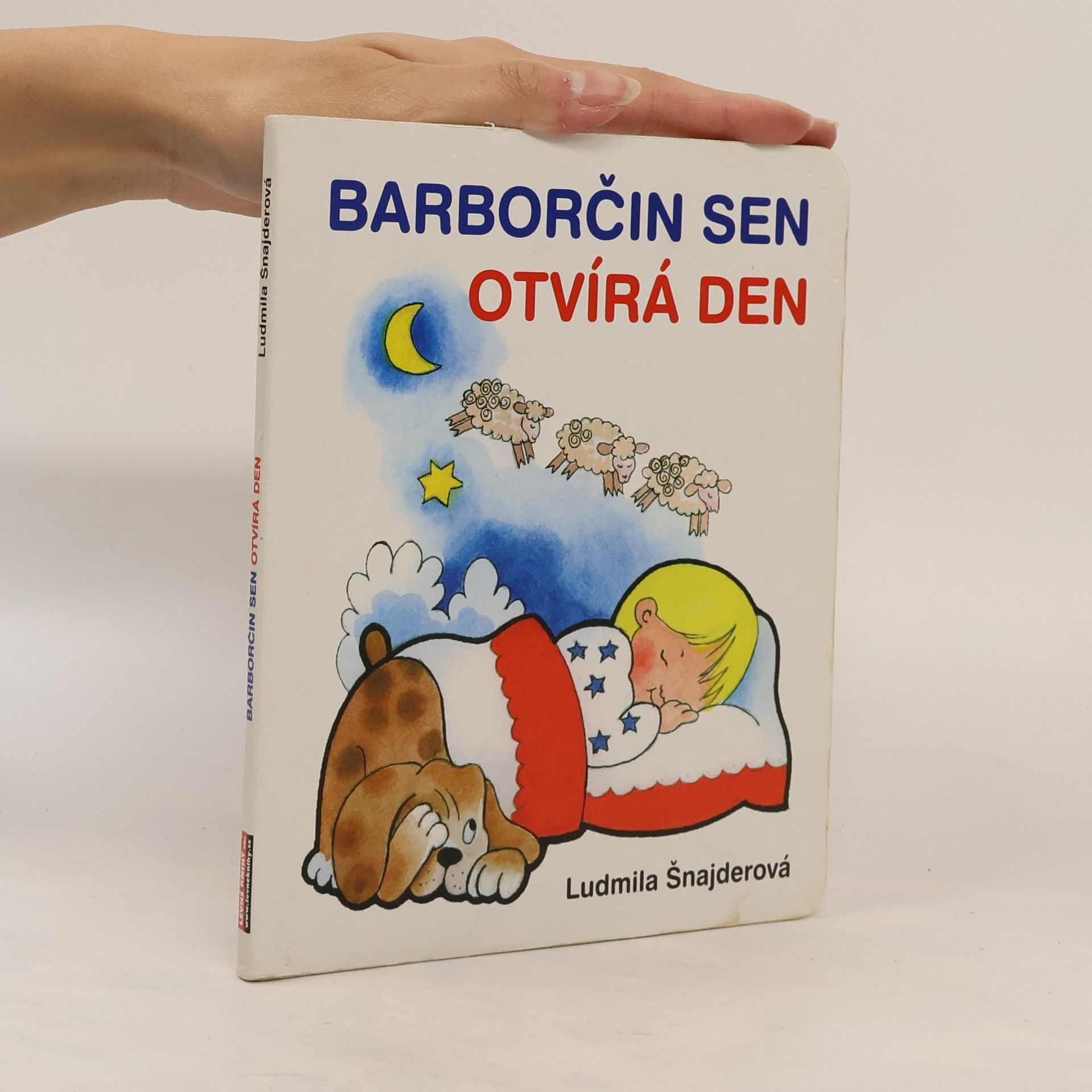 Ludmila Šnajderová Barborčin sen otvírá den