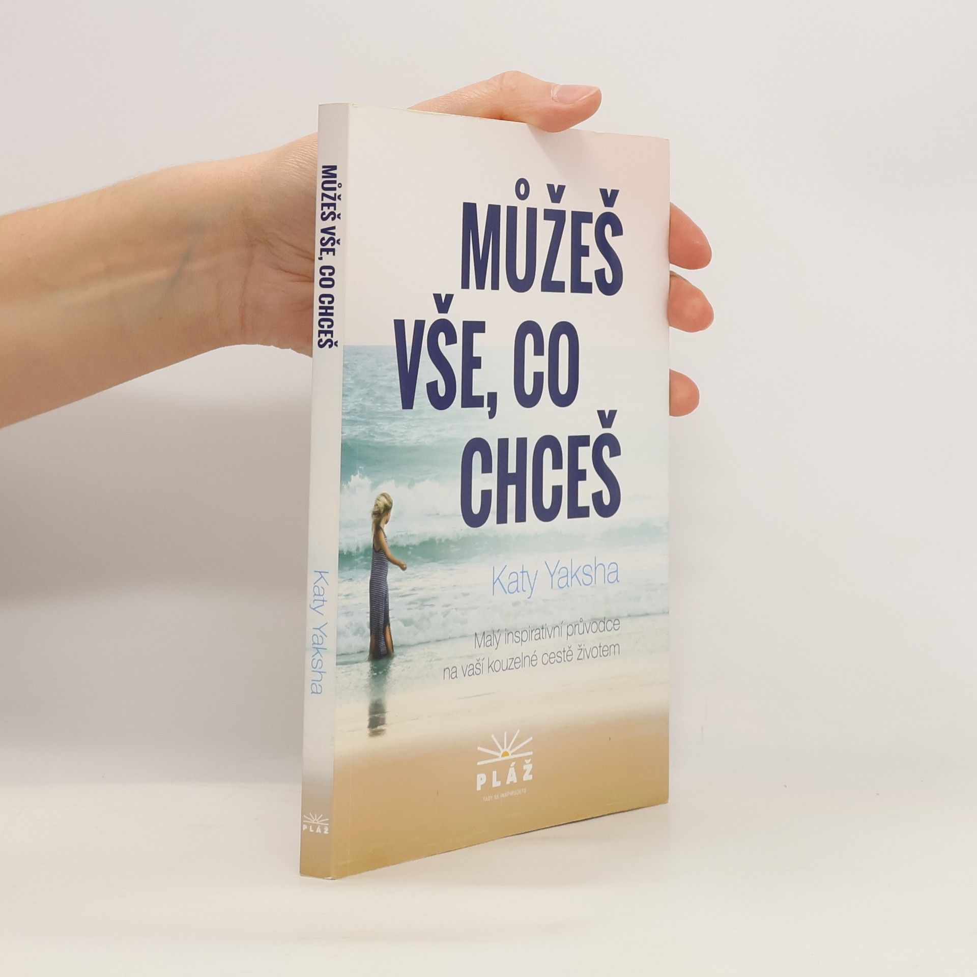 Katy Yaksha Můžeš vše, co chceš