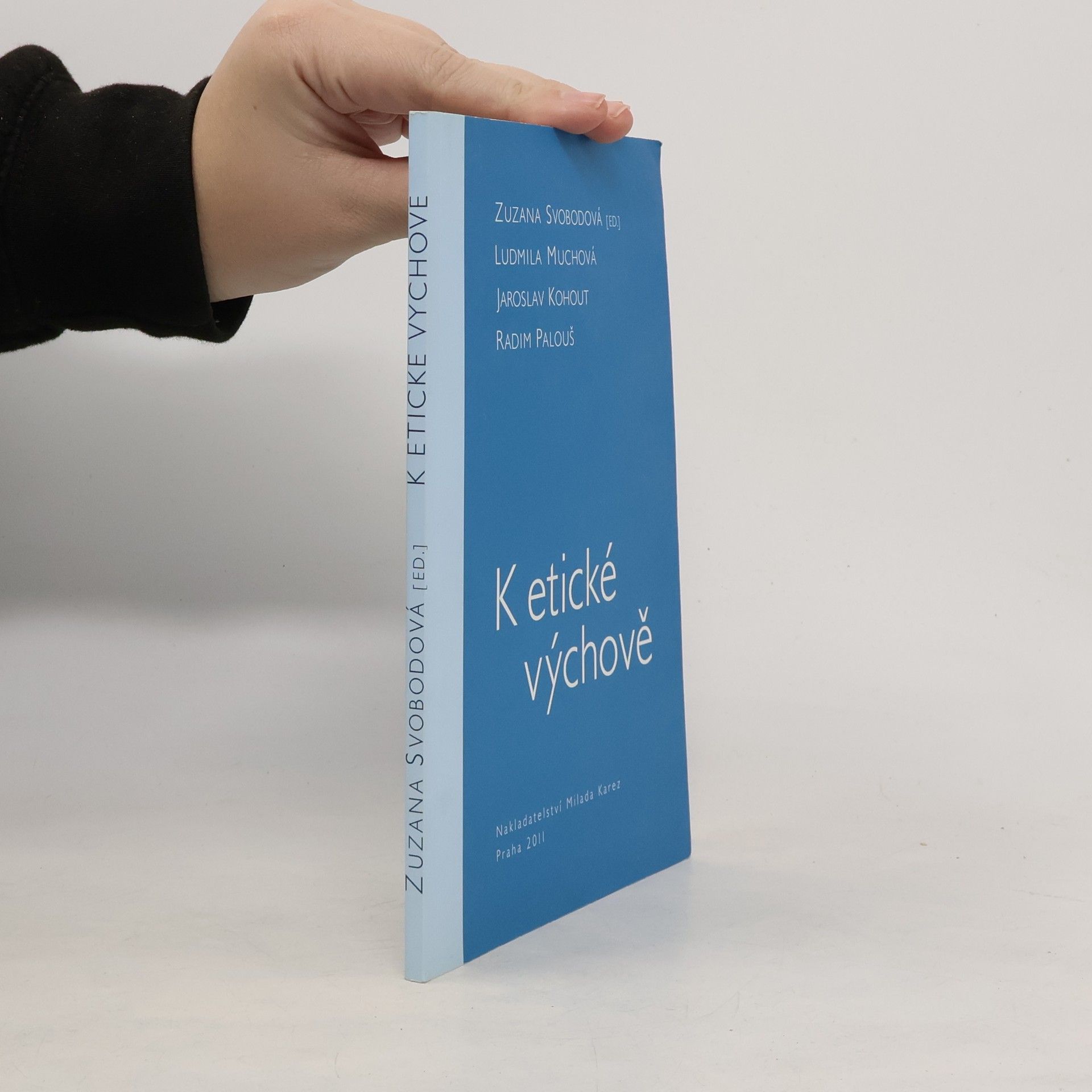 Zuzana Svobodová K etické výchově