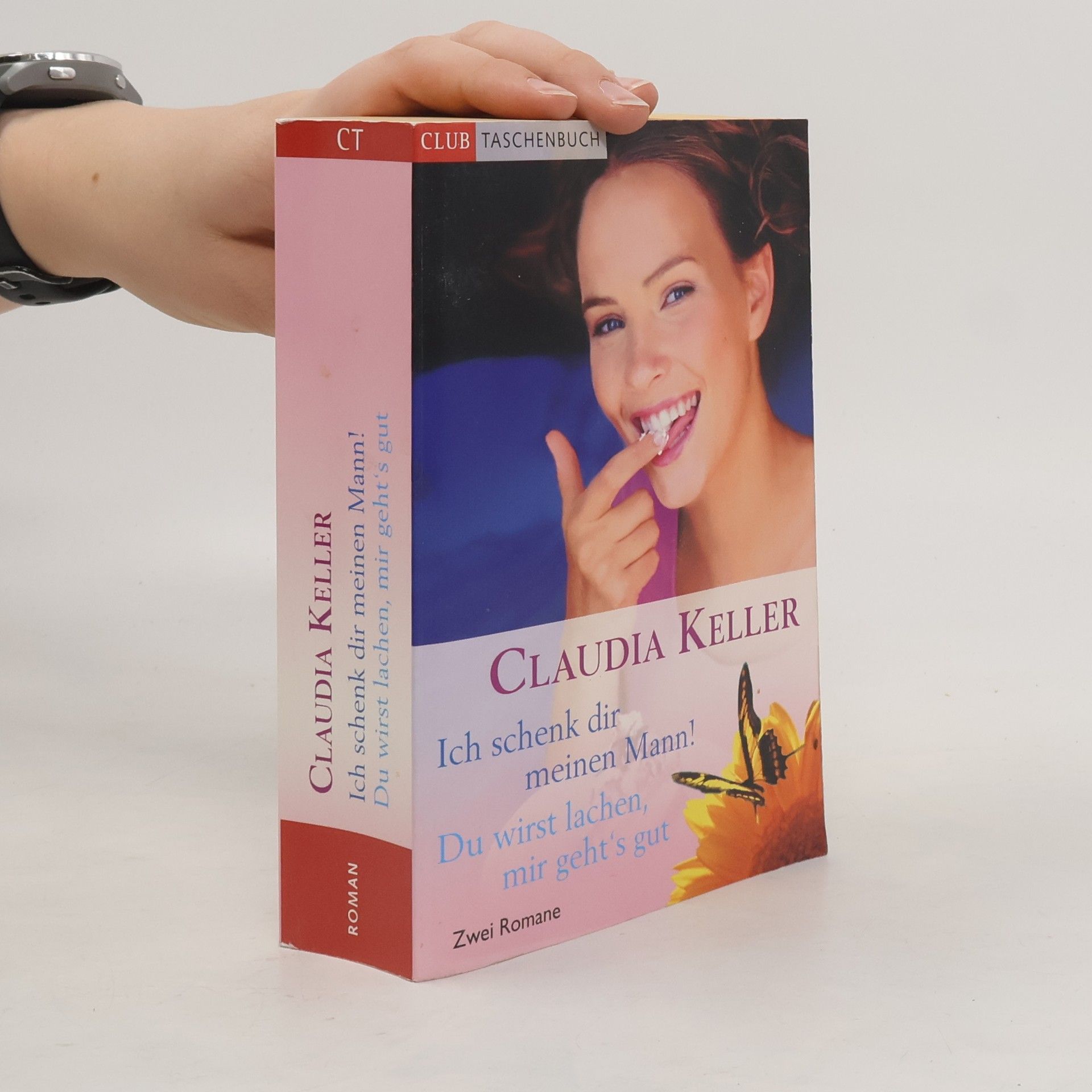 Ich schenk dir meinen Mann. Du wirst lachen, mir geht's gut