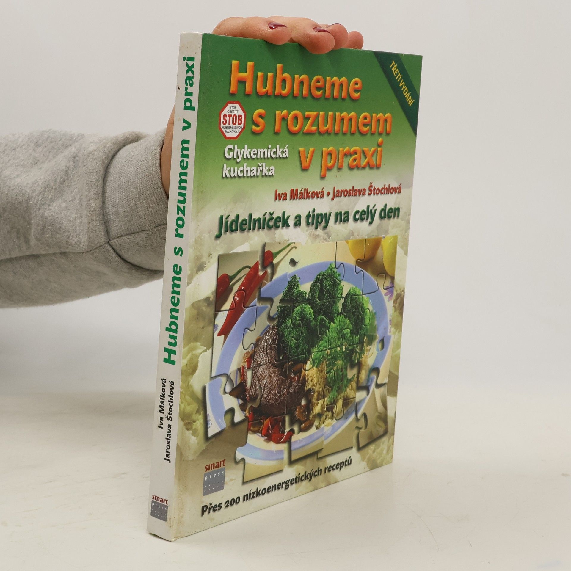 Iva Málková Hubneme s rozumem v praxi : glykemická kuchařka
