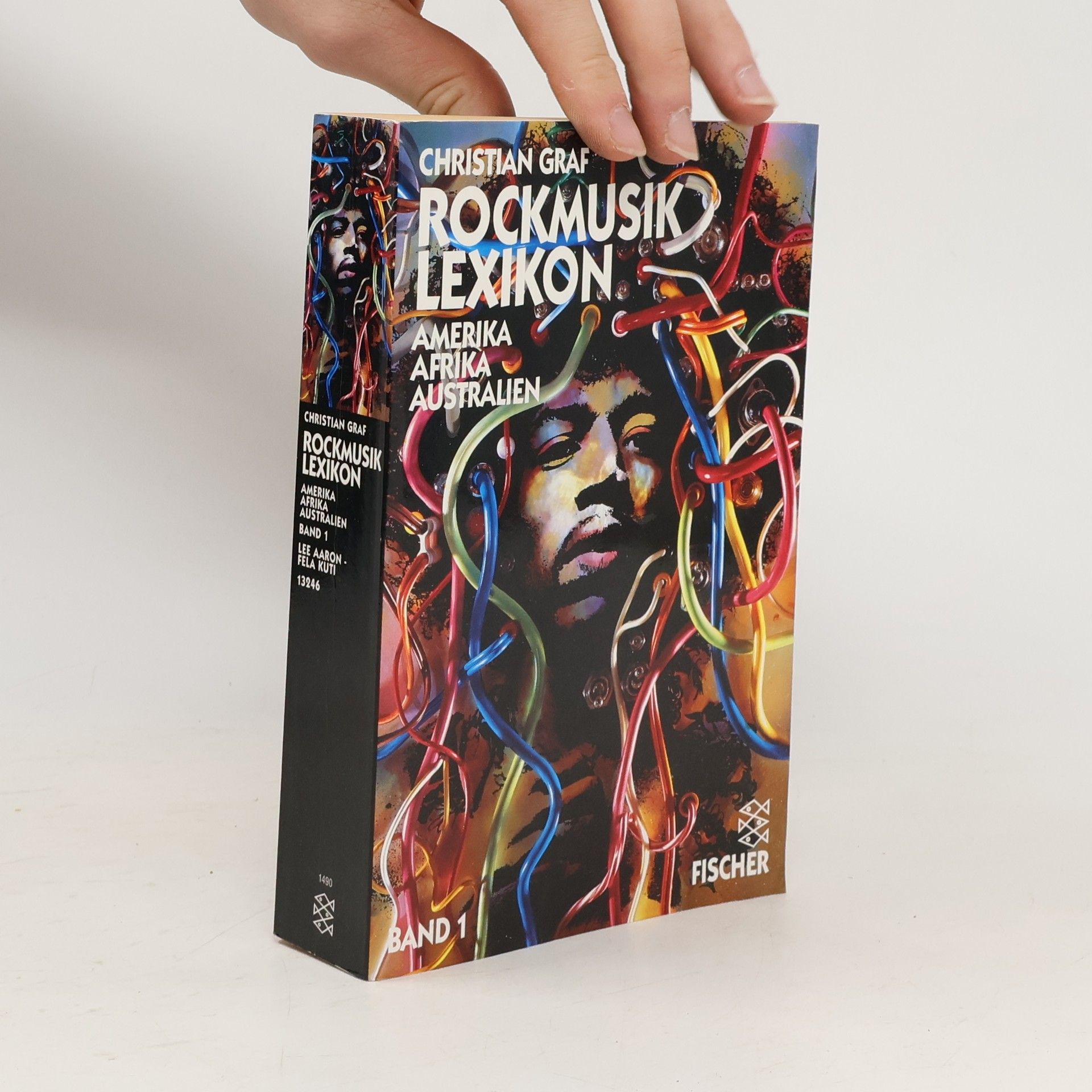 Christian Graf Rockmusiklexikon Amerika, Afrika, Australien. Bd.1. Lee Aaron - Fela Kuti