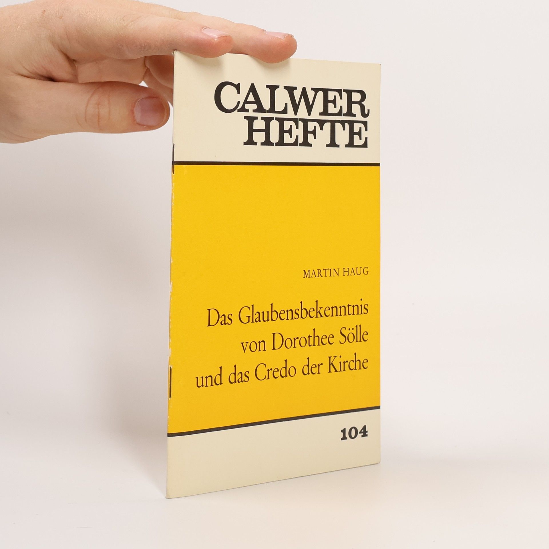 Martin Haug Das Glaubensbekenntnis von Dorothee Sölle und das Credo der Kirche
