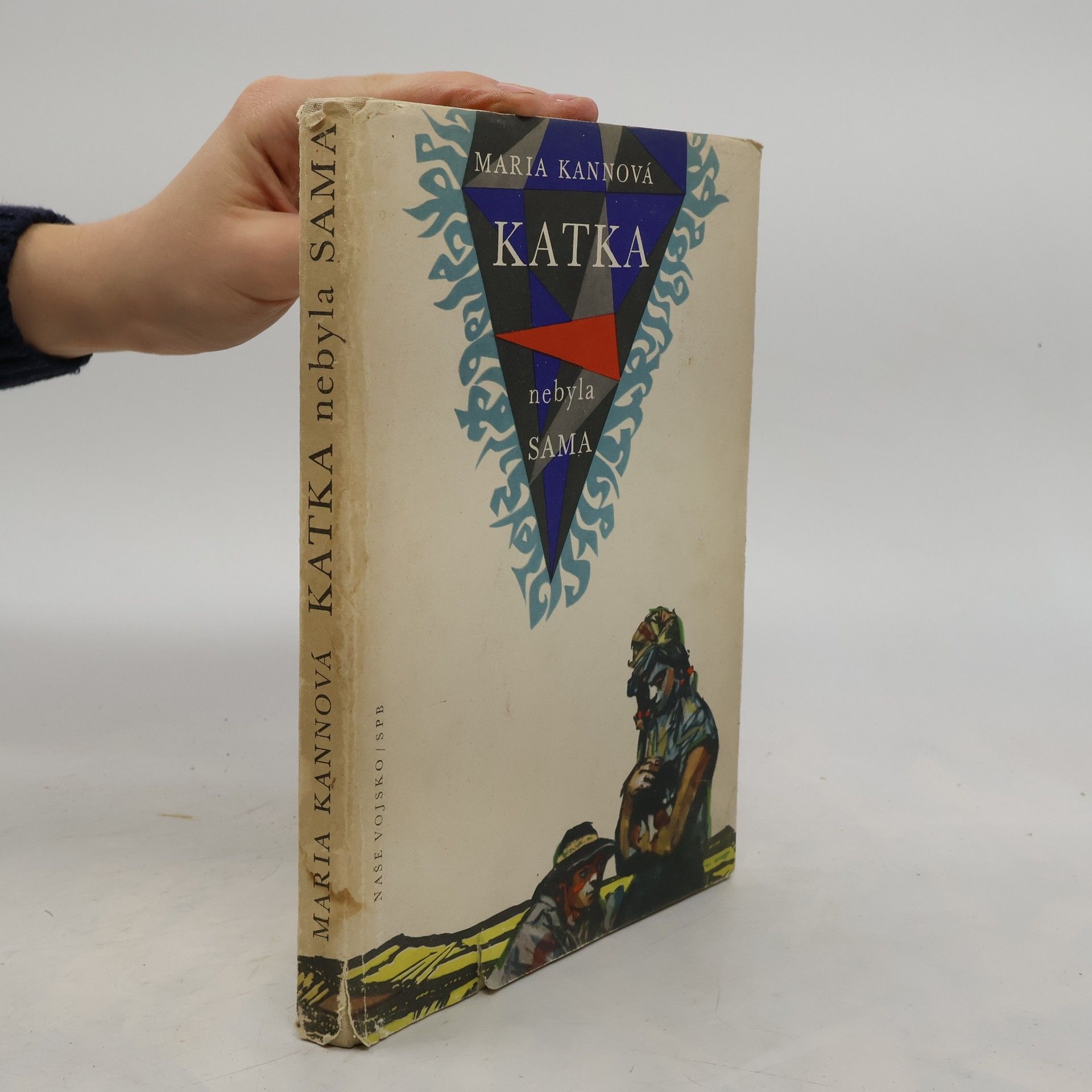 Maria Kann Katka nebyla sama