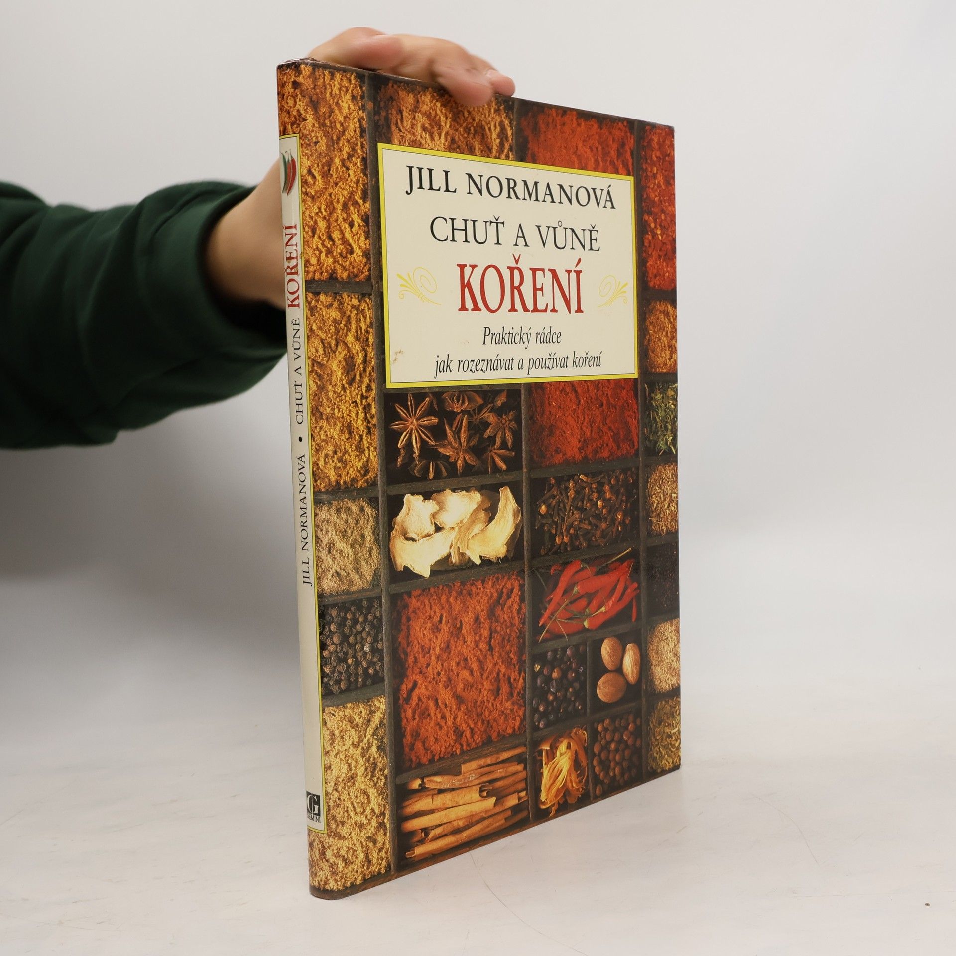 Jill Norman Chuť a vůně koření