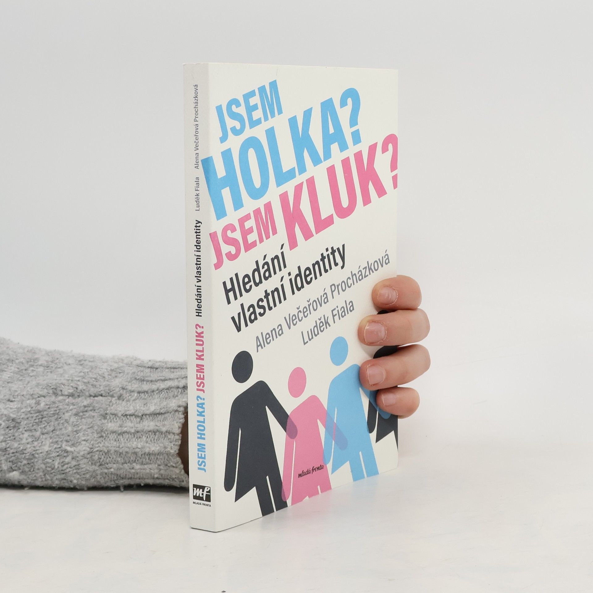 Jsem holka? Jsem kluk? Hledání vlastní identity