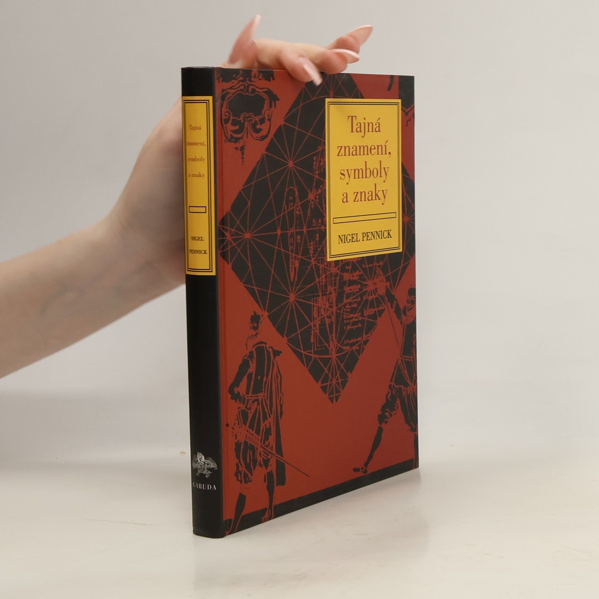 Nigel Pennick Tajná znamení, symboly a znaky
