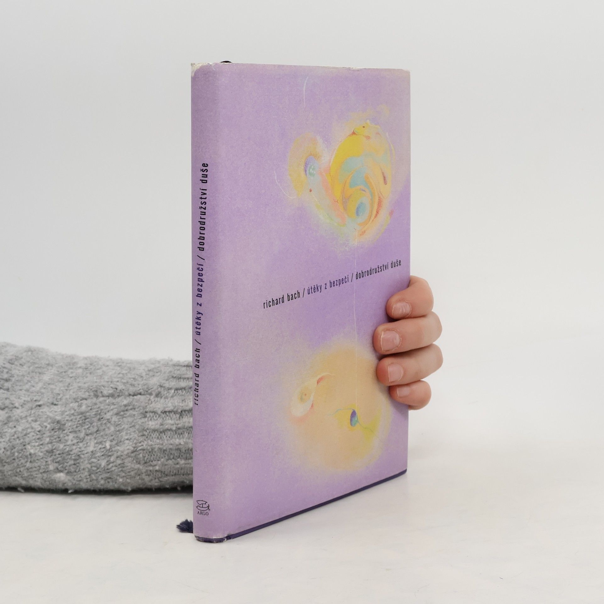 Richard Bach Útěky z bezpečí ; Dobrodružství duše