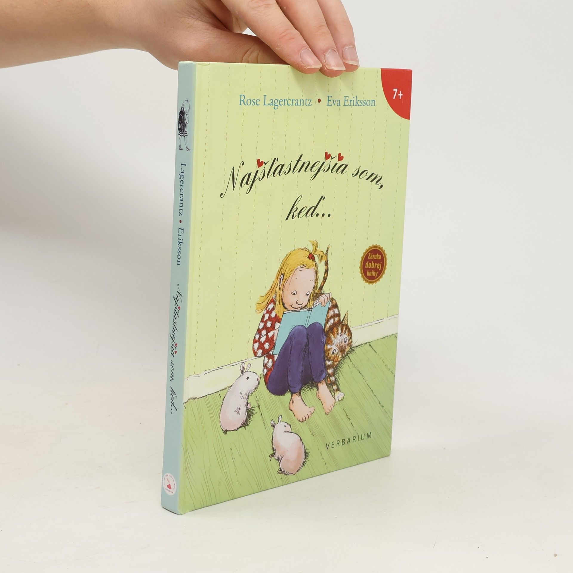 Najšťastnejšia som, keď...