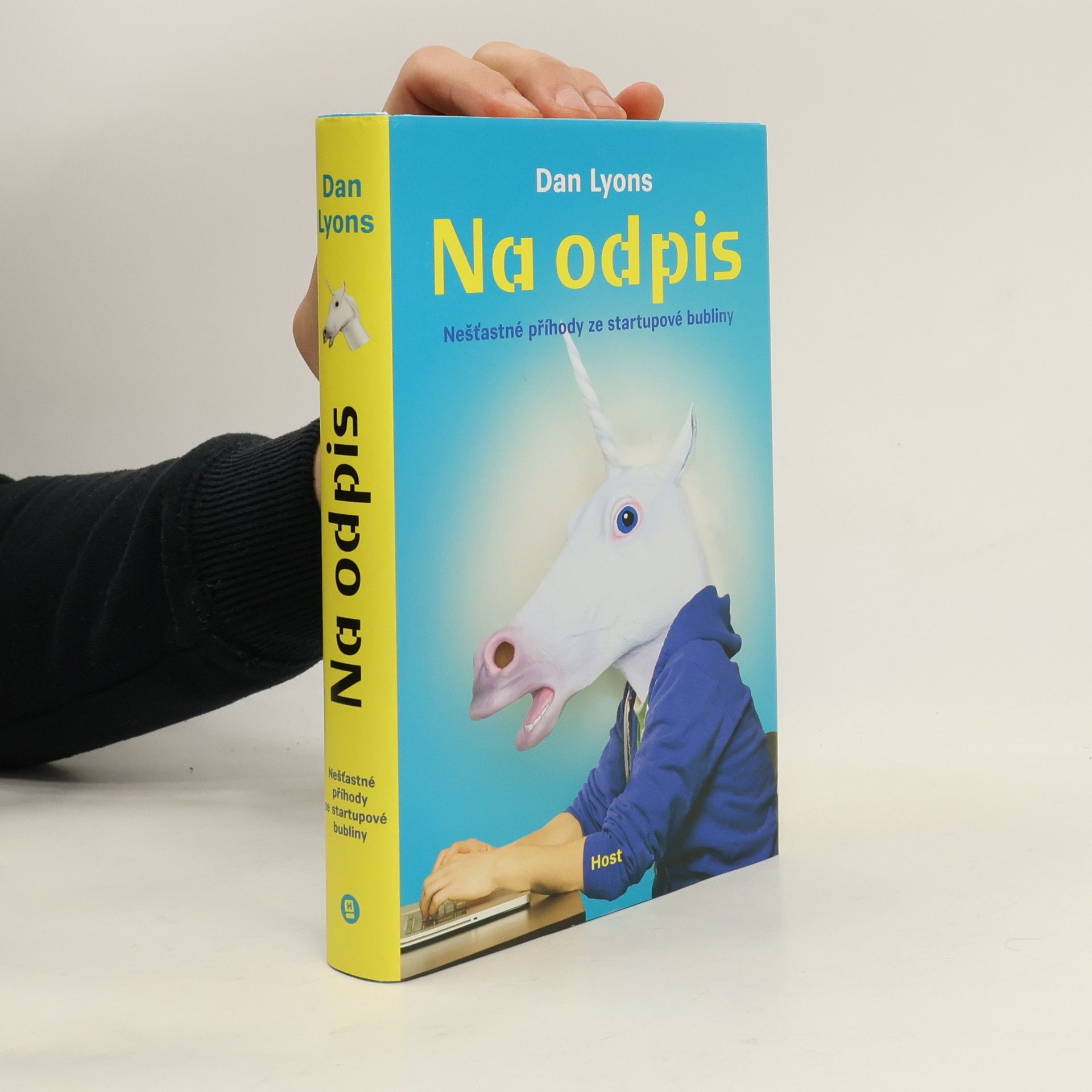 Daniel Lyons Na odpis. Nešťastné příhody ze startupové bubliny