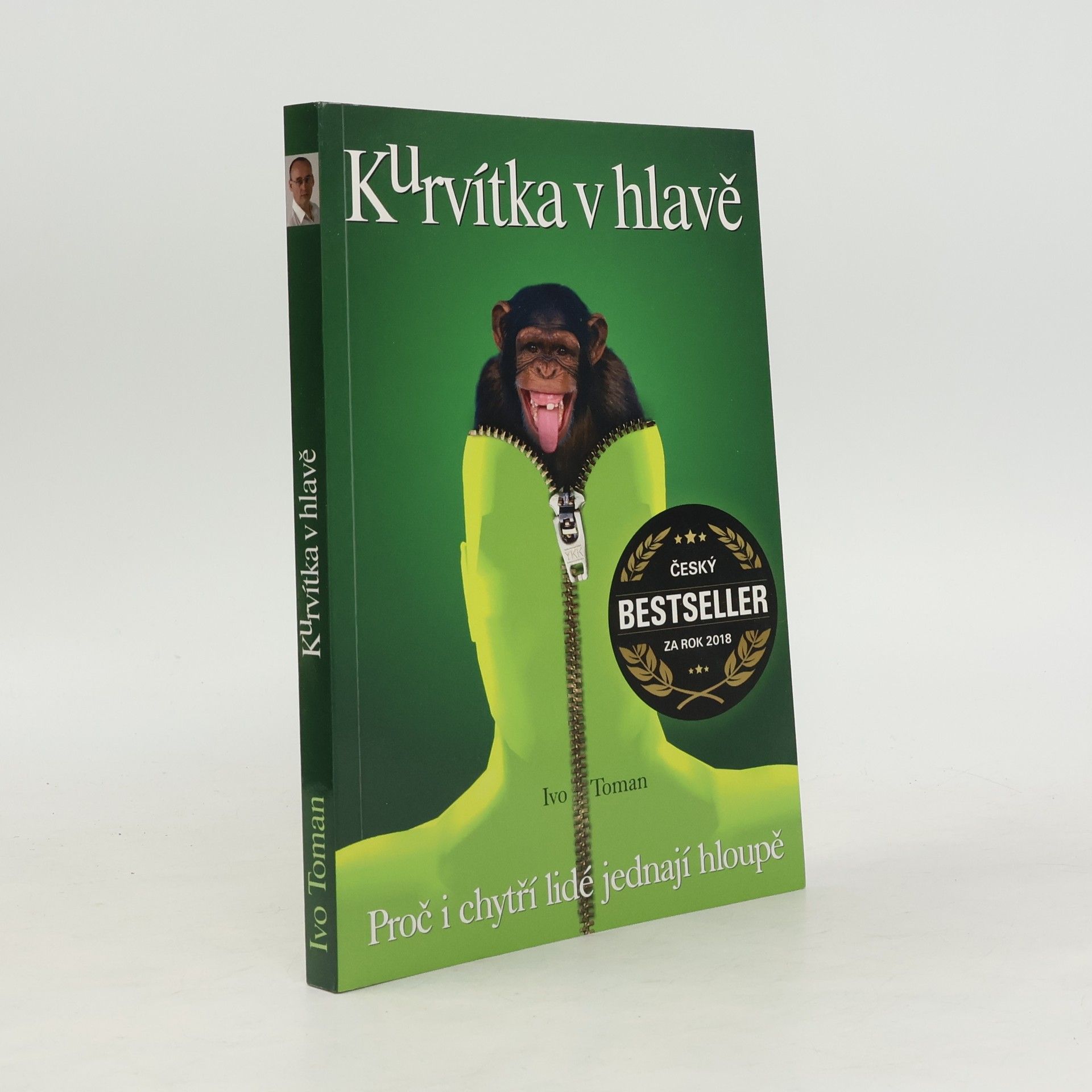 Ivo Toman Kurvítka v hlavě. Proč i chytří lidé jednají hloupě