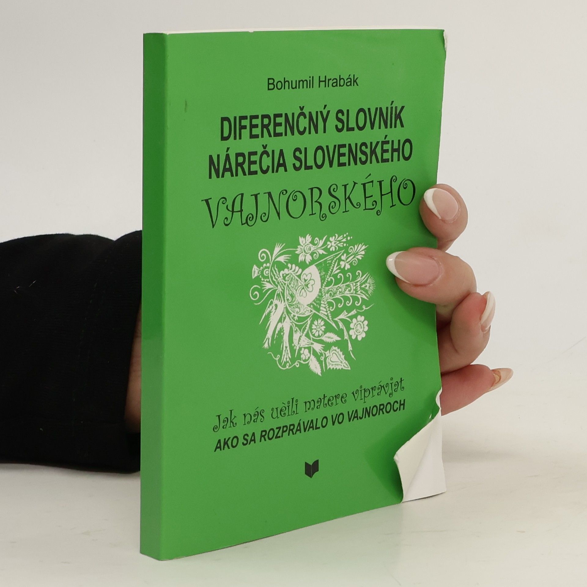 Bohumil Hrabák Diferenčný slovník nárečia slovenského vajnorského