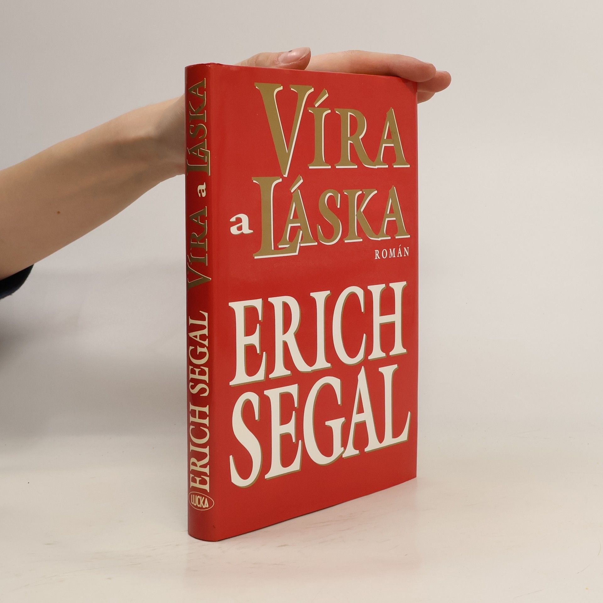 Erich Segal Víra a láska