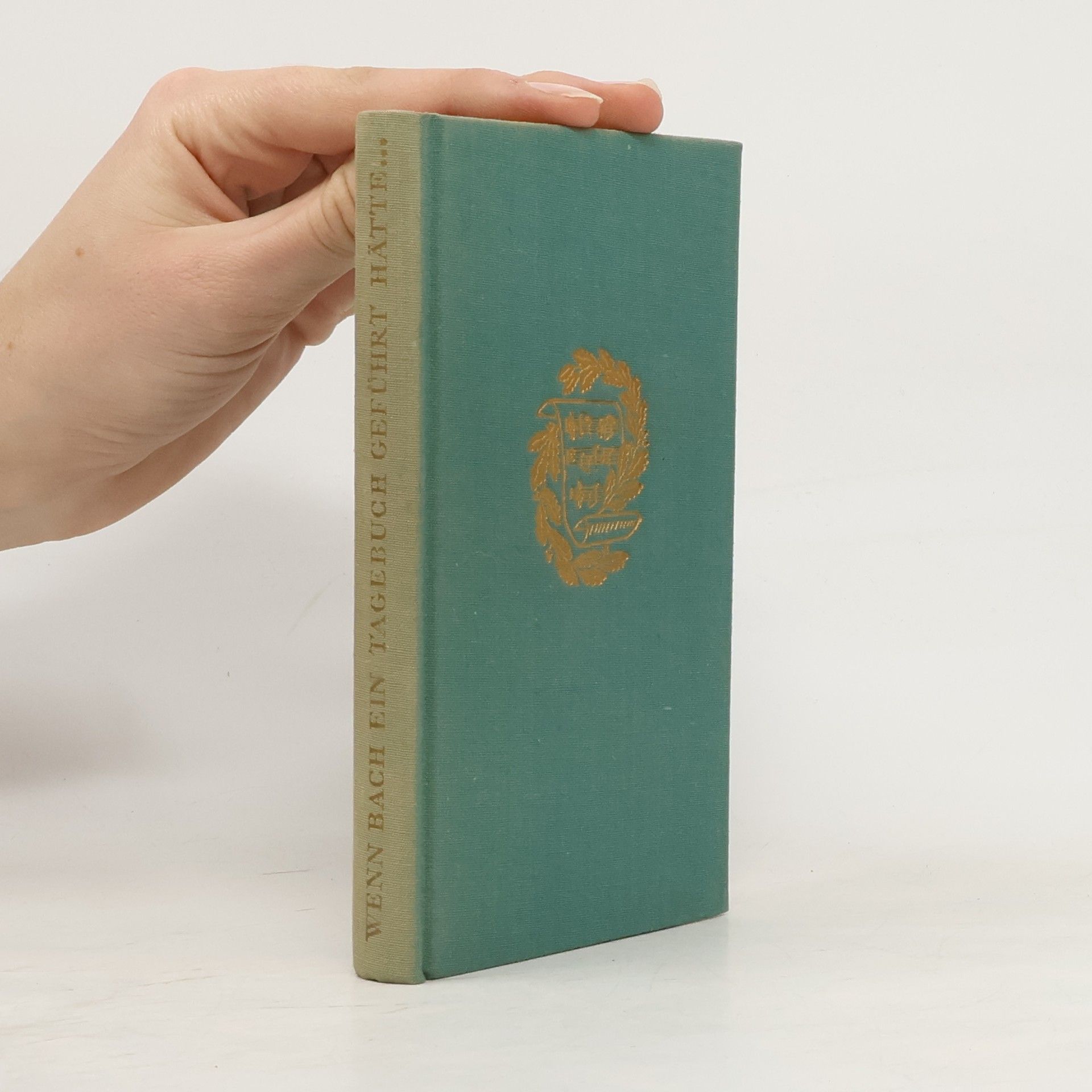 Autorenkollektiv Wenn Bach ein Tagebuch geführt hätte…