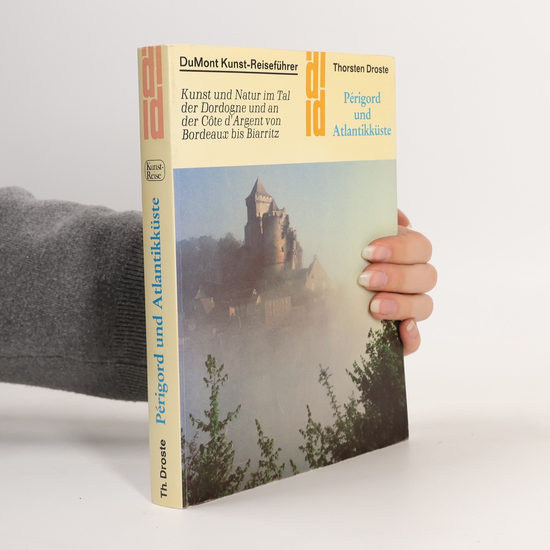 Thorsten Droste Périgord und Atlantikküste