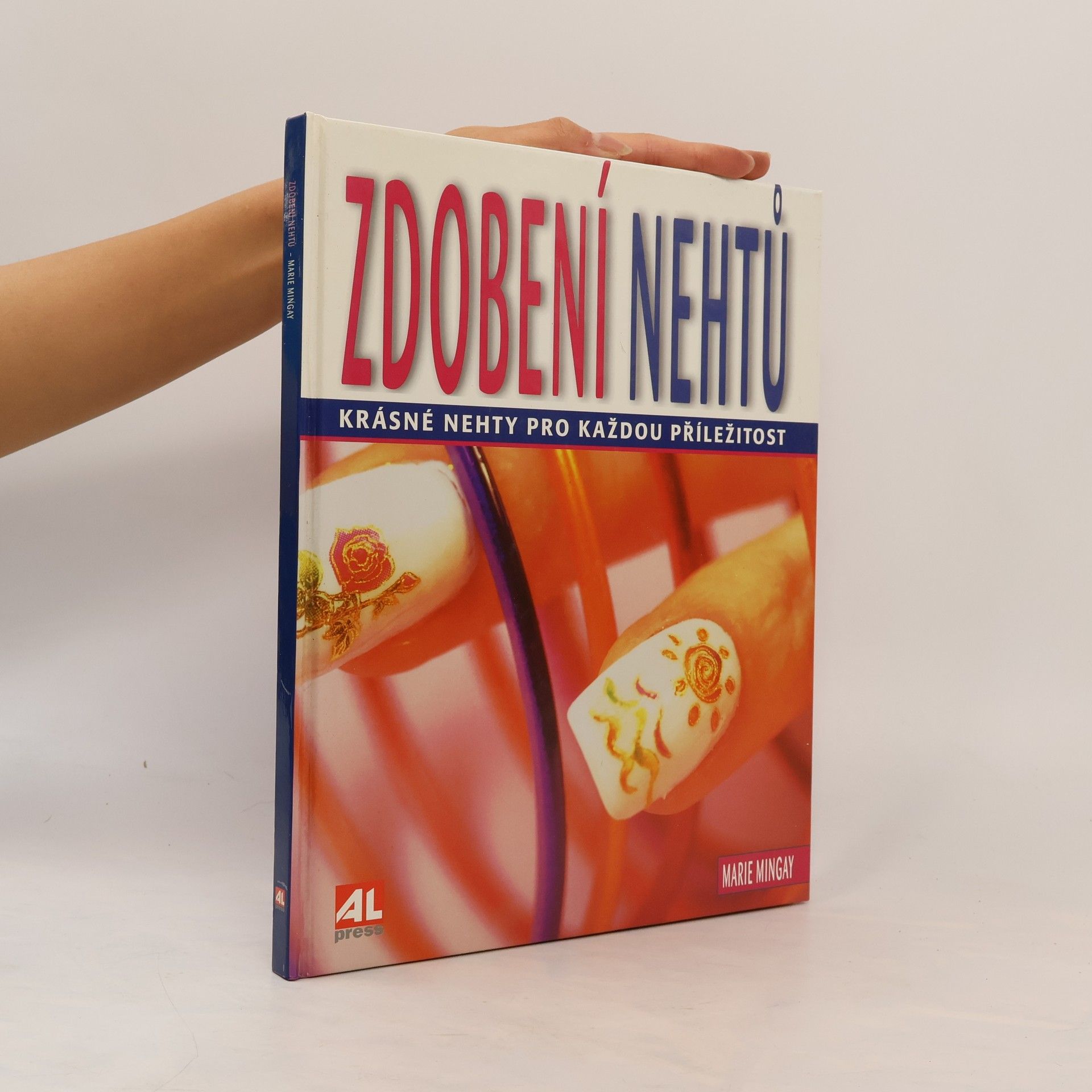 Zdobení nehtů : krásné nehty pro každou příležitost