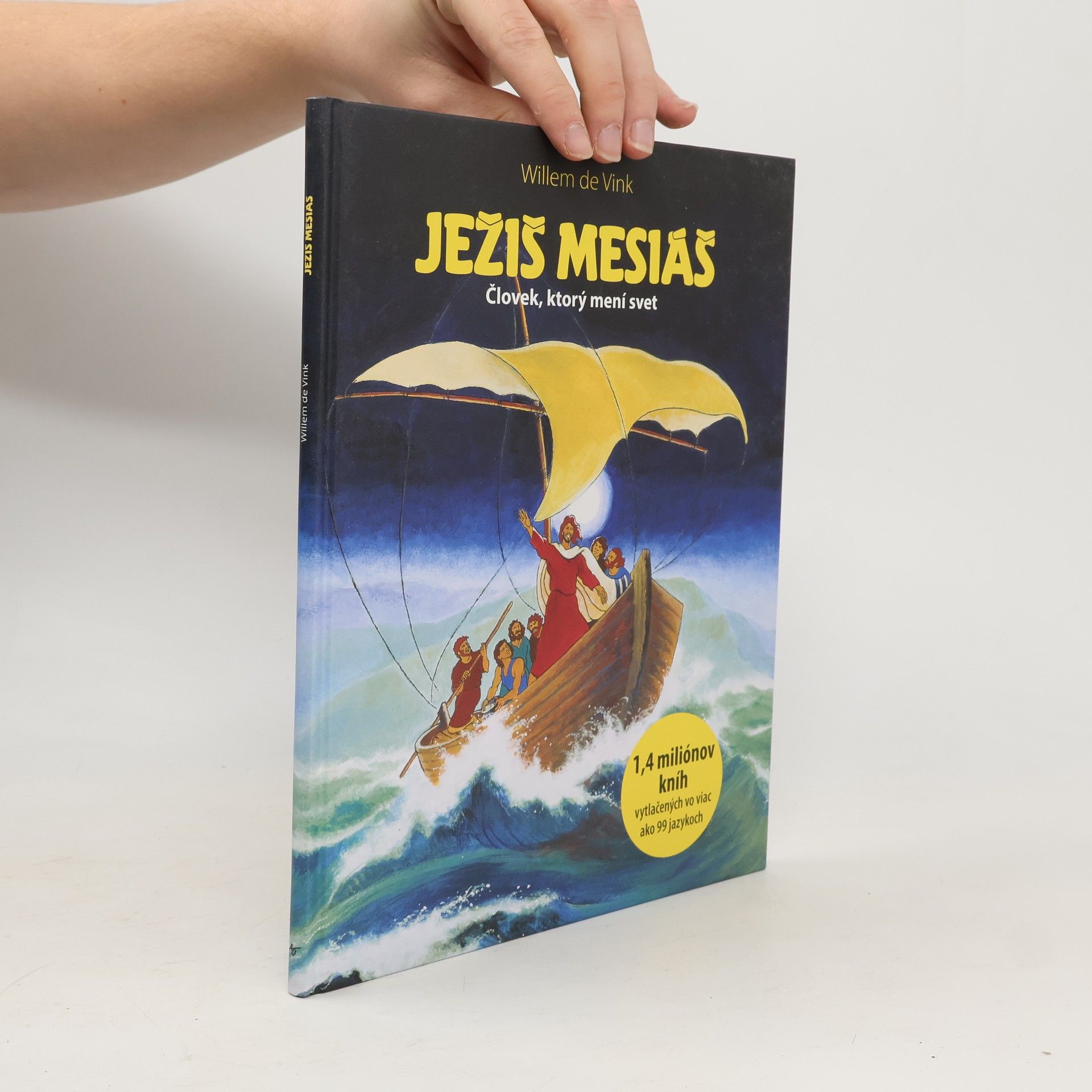 Willem de Wink Ježiš Mesiáš. Človek, ktorý mení svet.