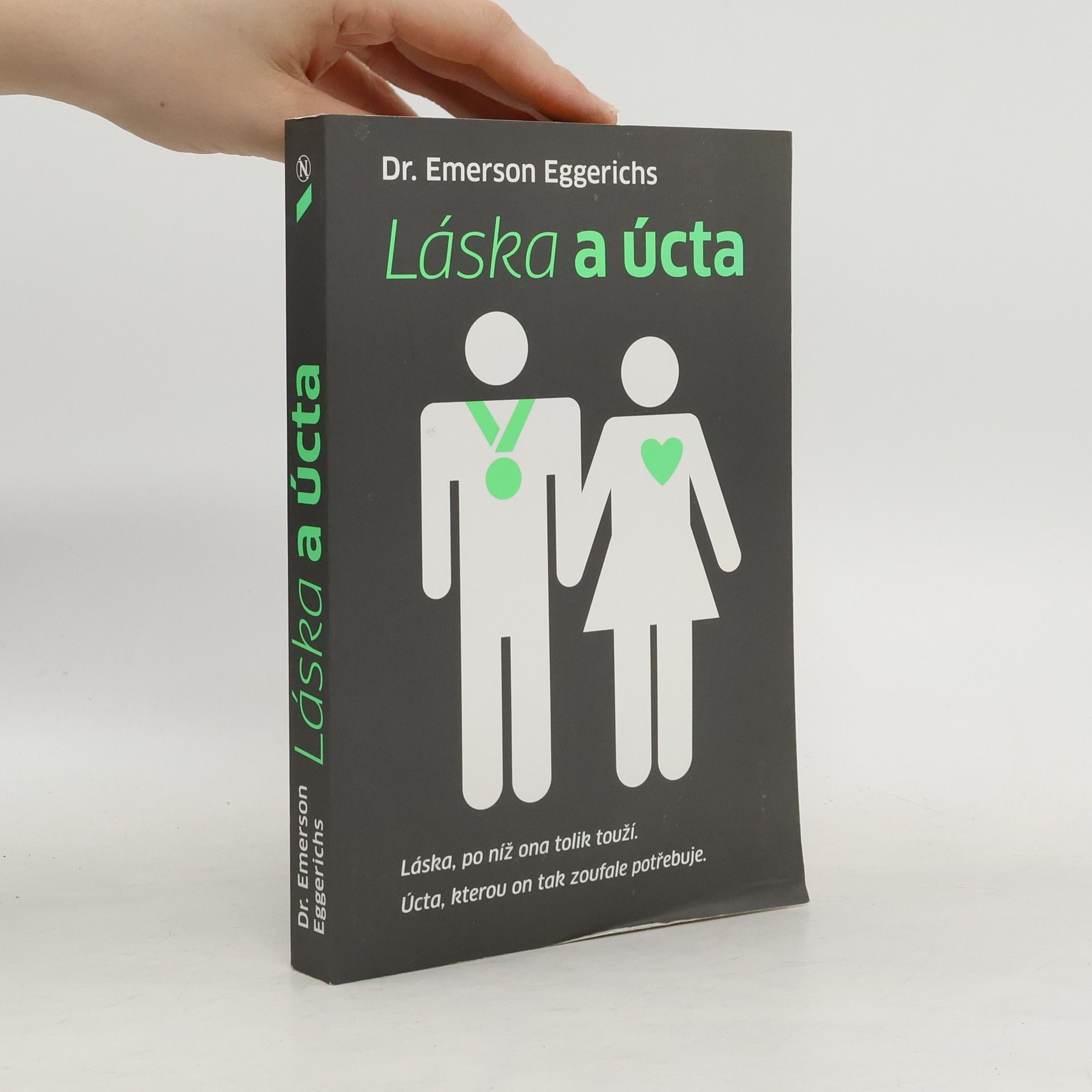 Dr. Emerson Eggerichs Láska a úcta