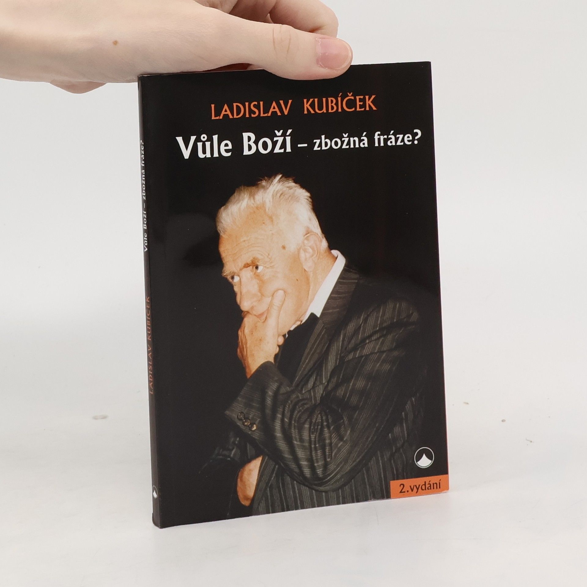 Ladislav Kubíček Vůle Boží - zbožná fráze?