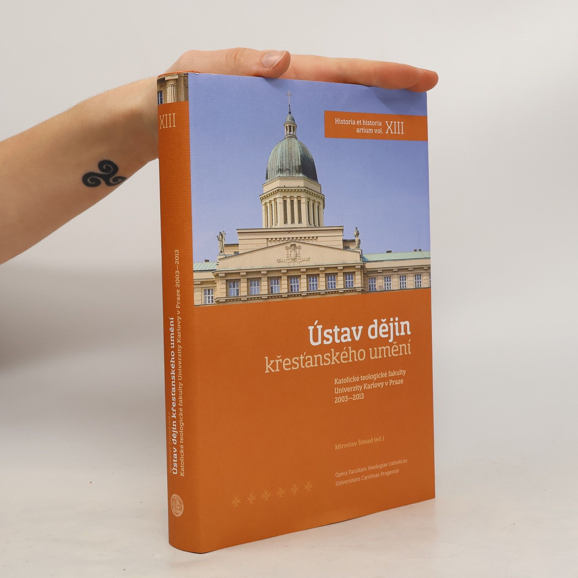Ústav dějin křesťanského umění Katolické teologické fakulty Univerzity Karlovy v Praze 2003-2013