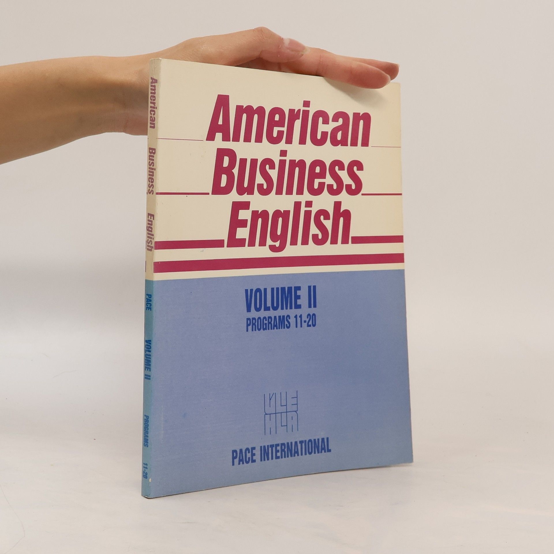 American Business English. Volume II. Programs 11-20